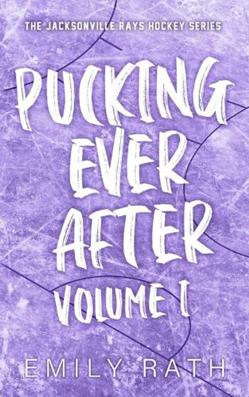 Pucking Ever After by Emily Rath - ISBN: 9781962350990