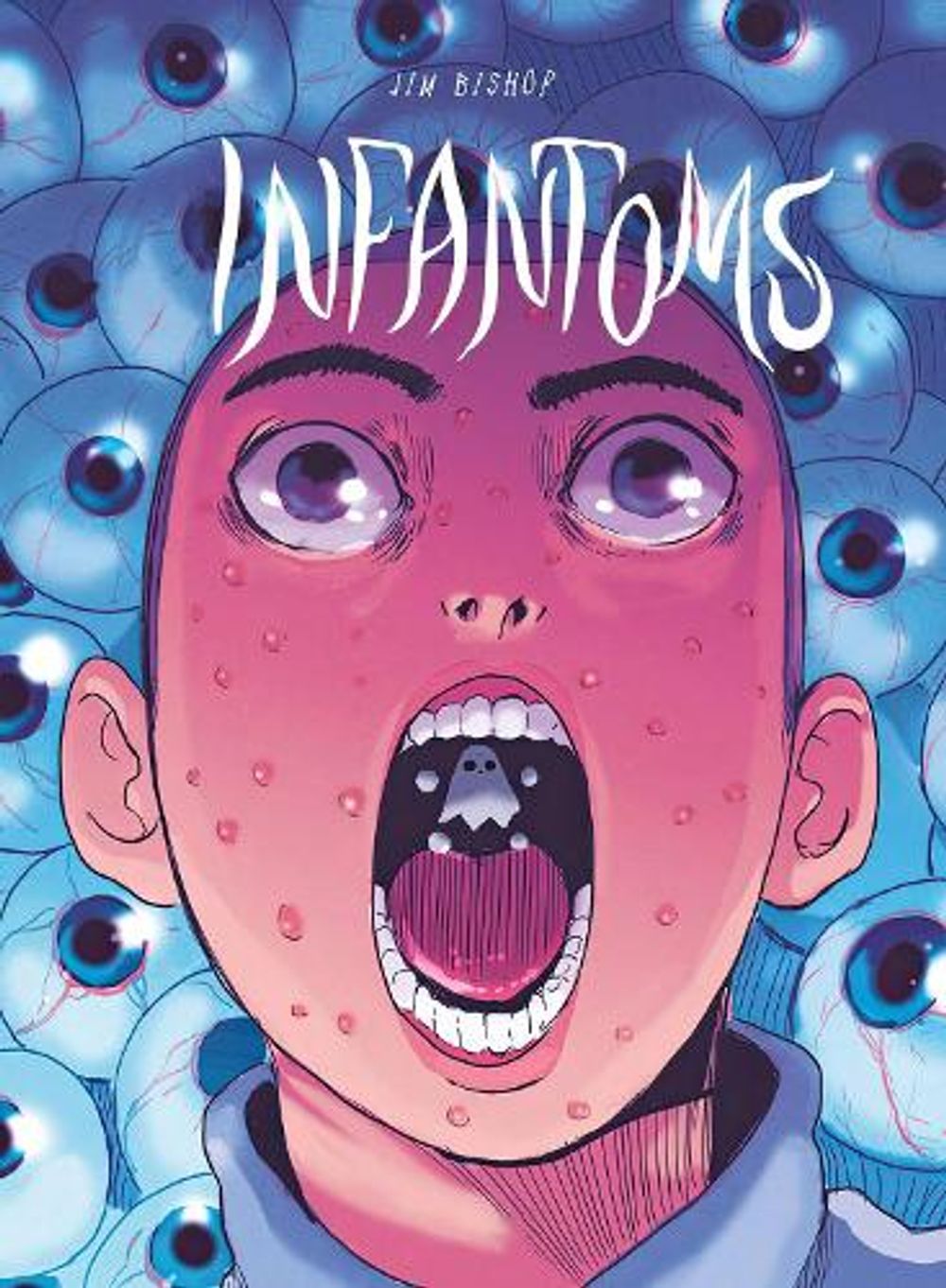 Infantoms by Jim Bishop - ISBN: 9781962413404