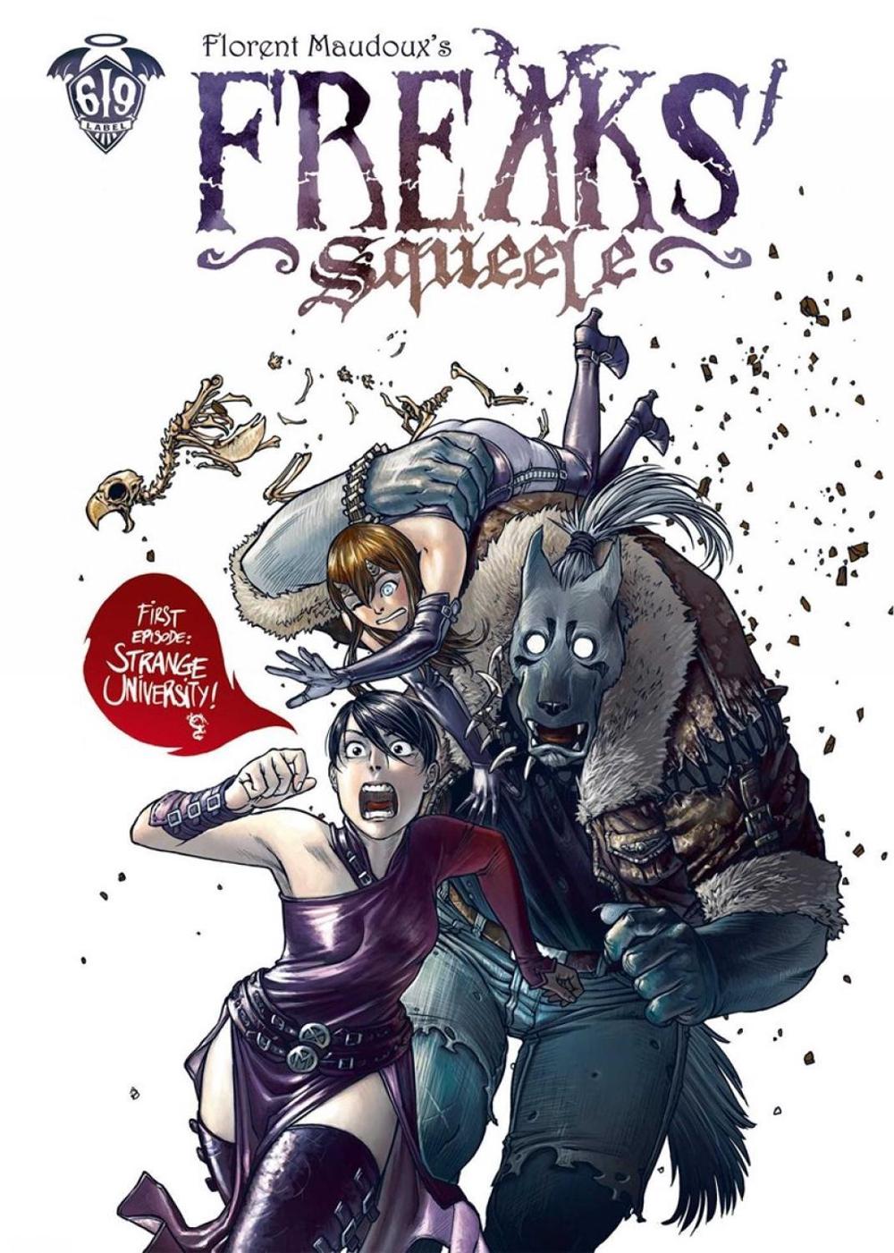 Freaks' Squeele Vol. 1 by Florent Maudoux - ISBN: 9781962413640