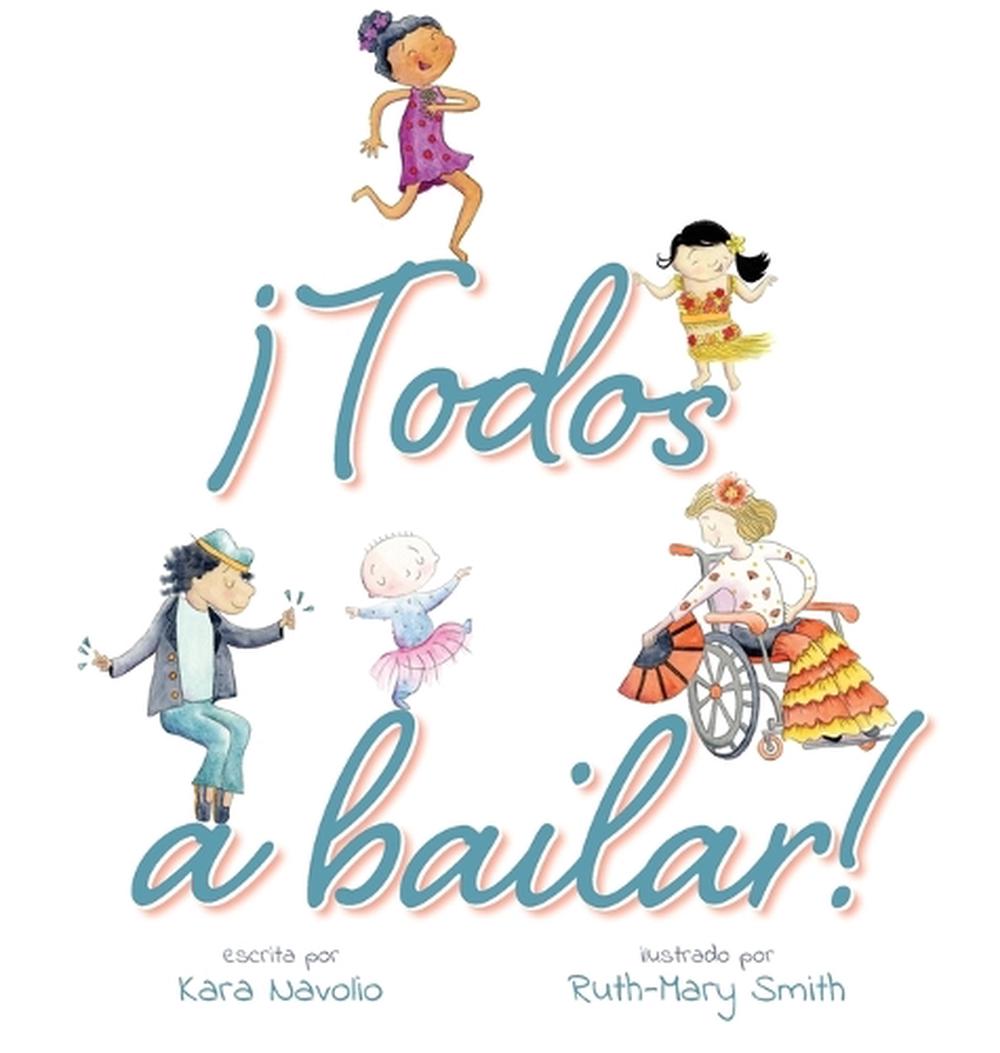 Everybody Can Dance! (Spanish Edition), 9781962416726
