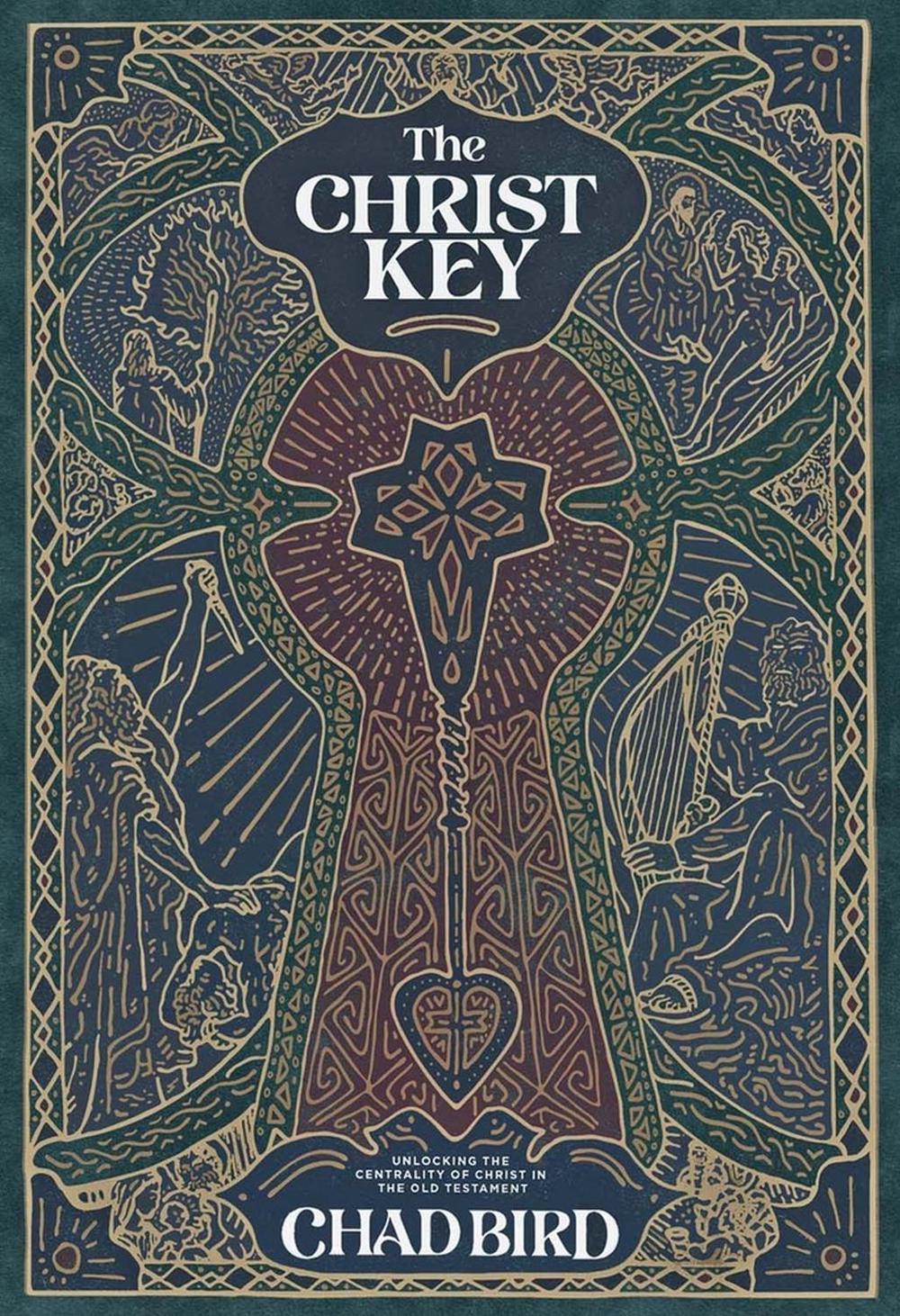 The Christ Key by Chad Bird - ISBN: 9781962654876