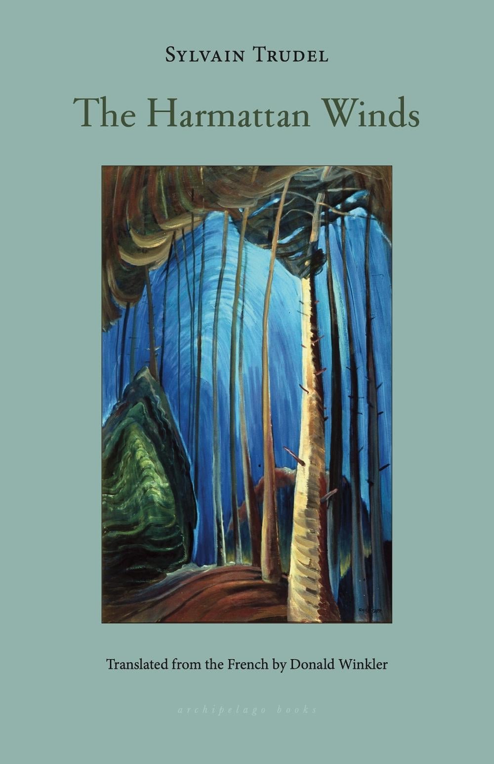 The Harmattan Winds by Sylvain Trudel - ISBN: 9781962770224
