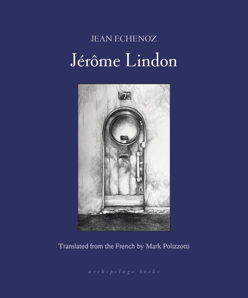 Jérôme Lindon by Jean Echenoz - ISBN: 9781962770699