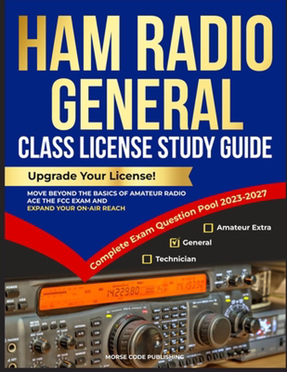 Ham Radio General Class License Study Guide by Morse Code Publishing - ISBN: 9781963142105