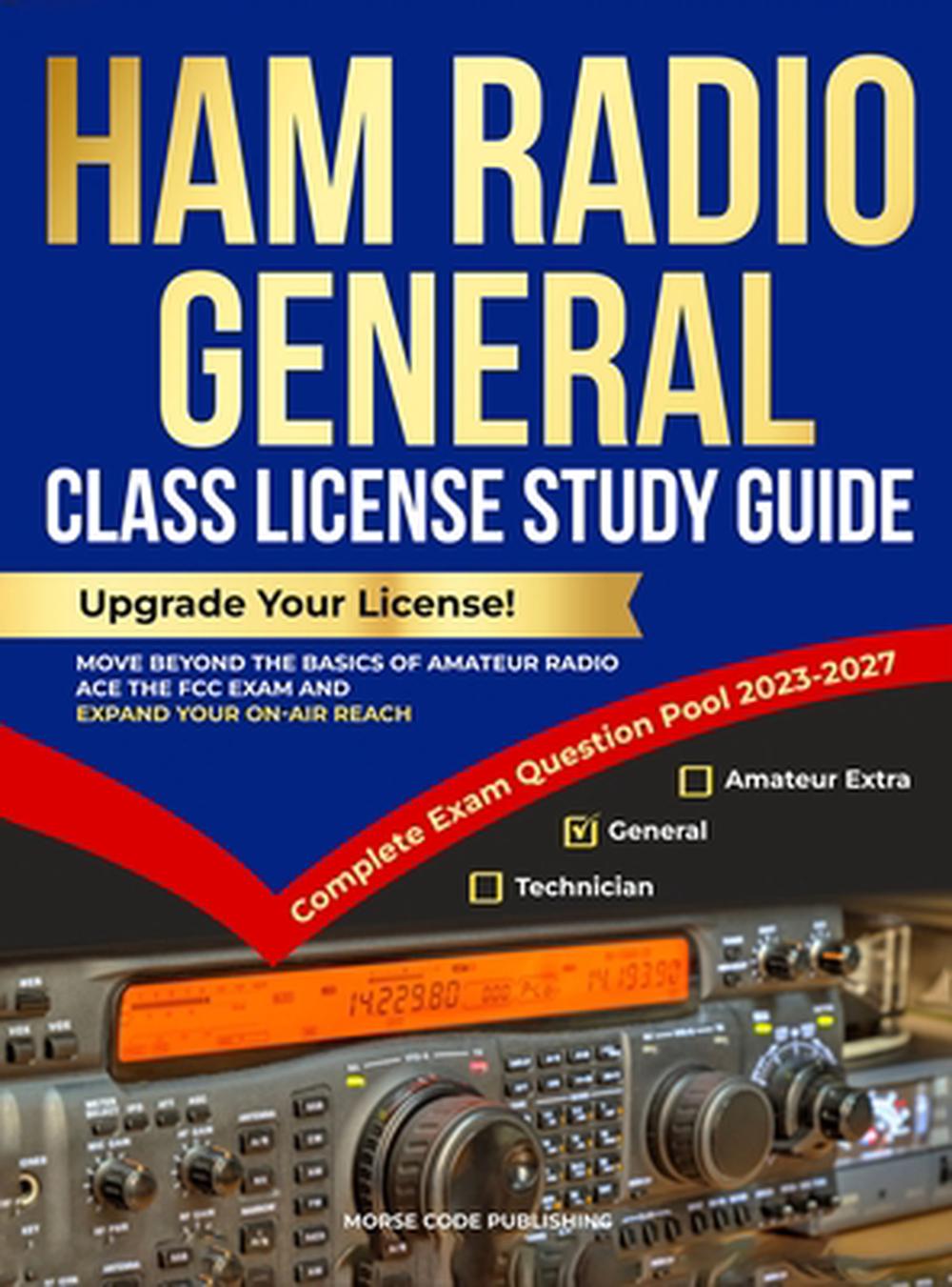 Ham Radio General Class License Study Guide by Morse Code Publishing - ISBN: 9781963142112