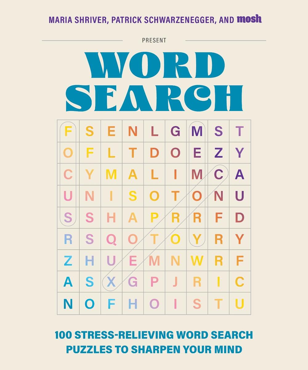 100 Stress-Relieving Word Search Puzzles to Sharpen Your Mind by Maria Shriver - ISBN: 9781963183313