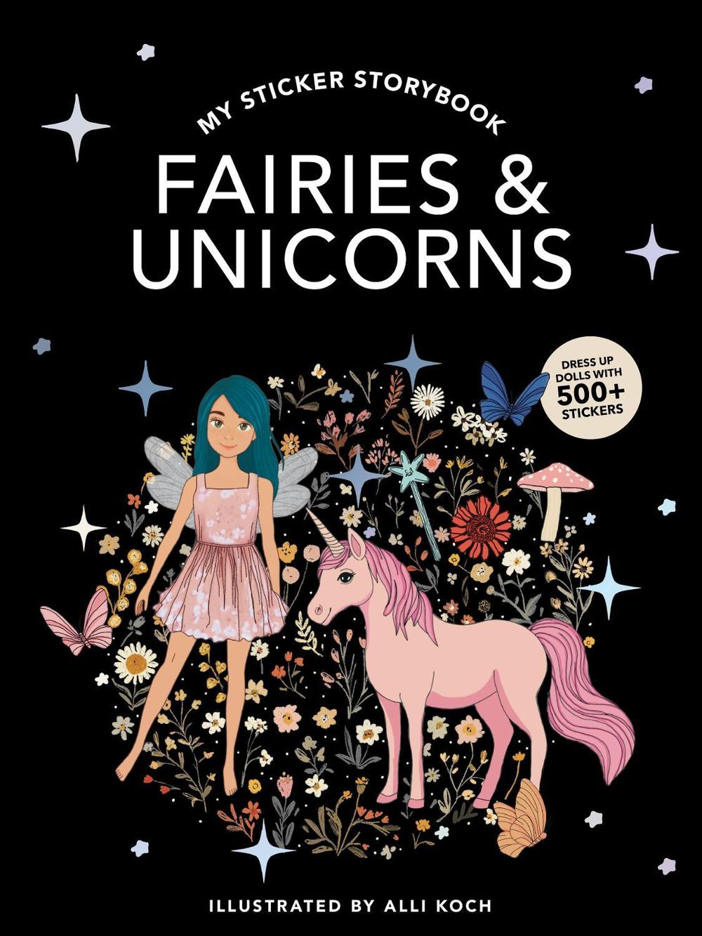 My Fancy Sticker Storybook: Fairies and Unicorns by Alli Koch - ISBN: 9781963183450