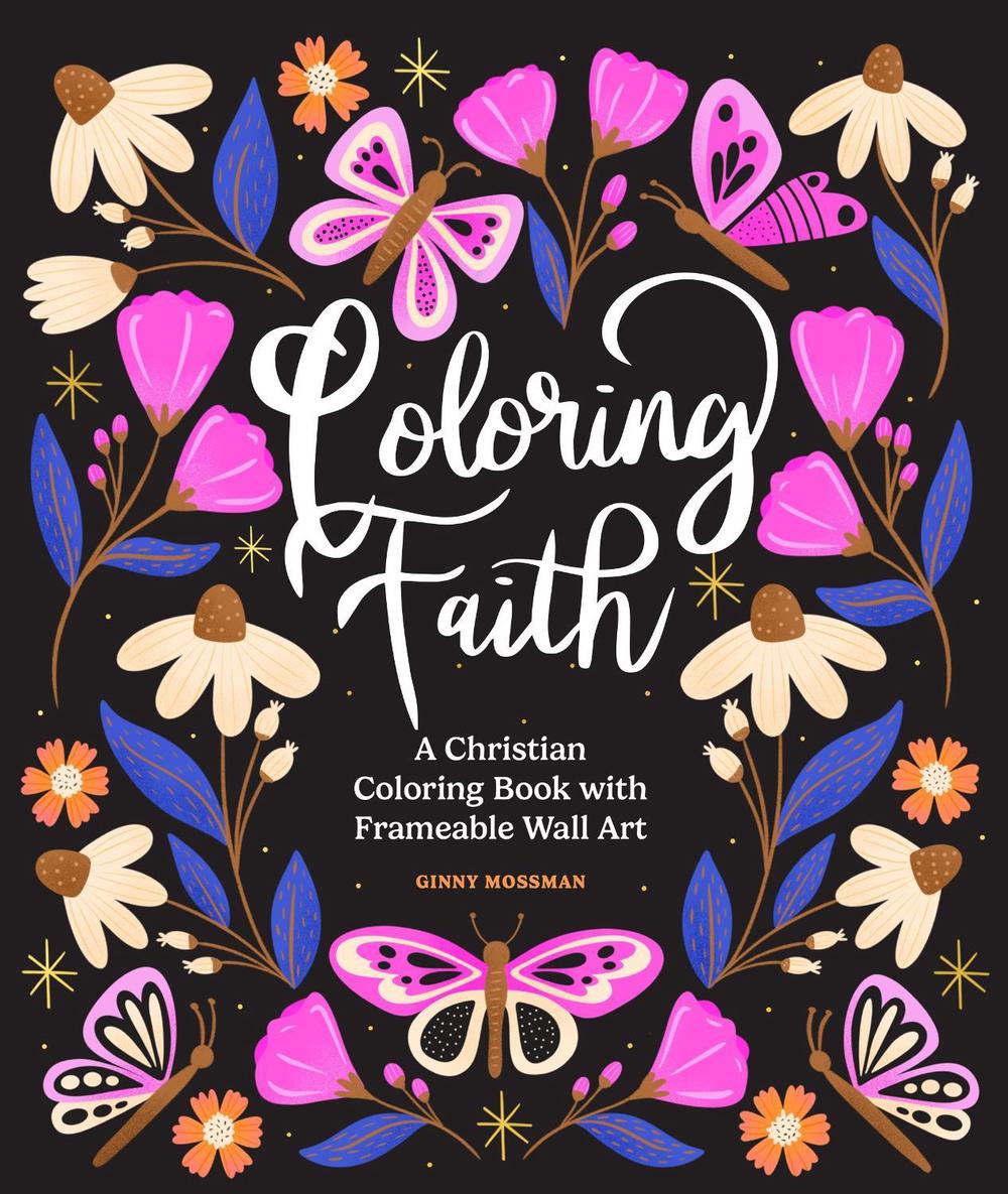 Coloring Faith by Ginny Mossman - ISBN: 9781963183597