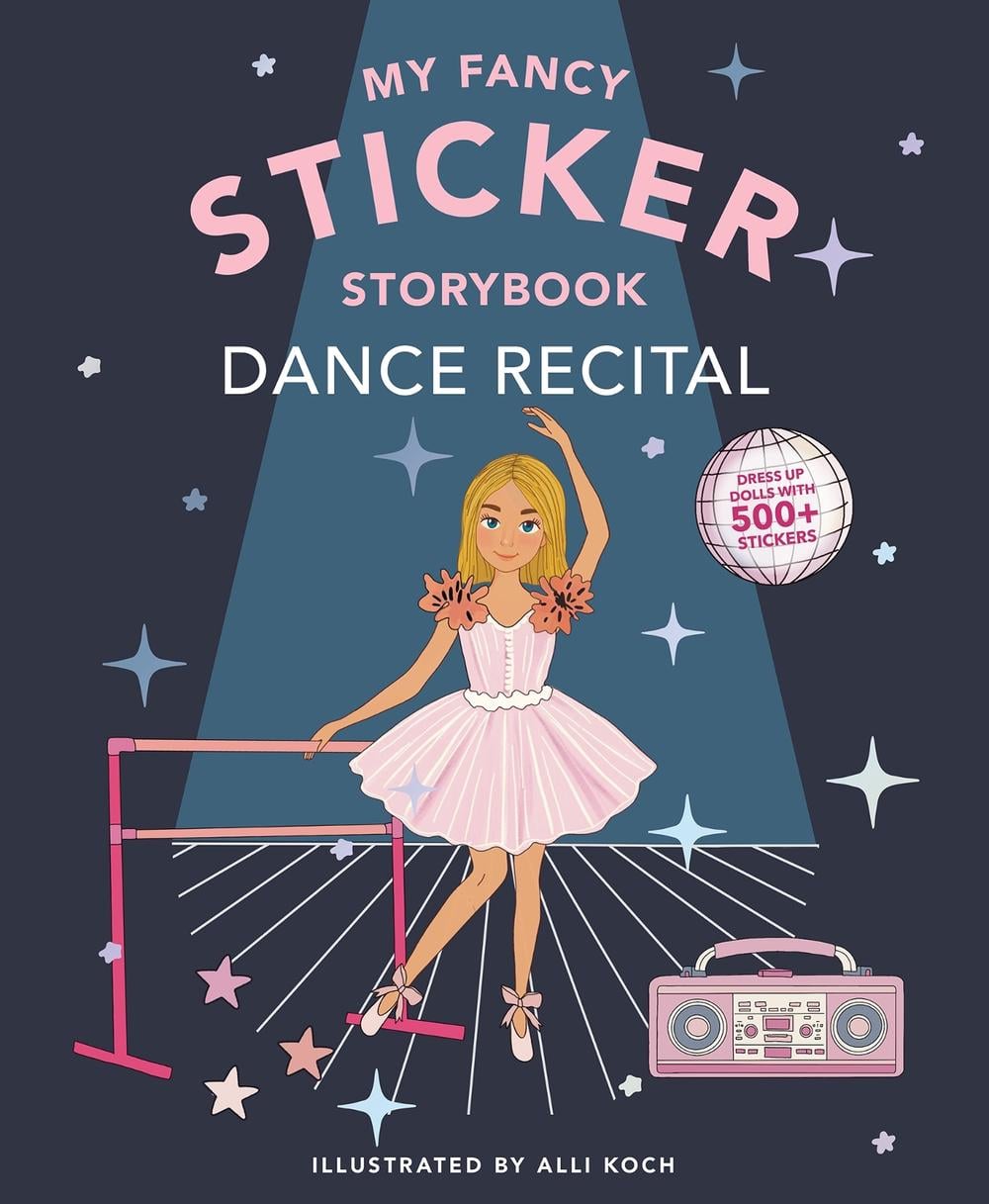 My Fancy Sticker Storybook: Dance Recital by Alli Koch - ISBN: 9781963183719