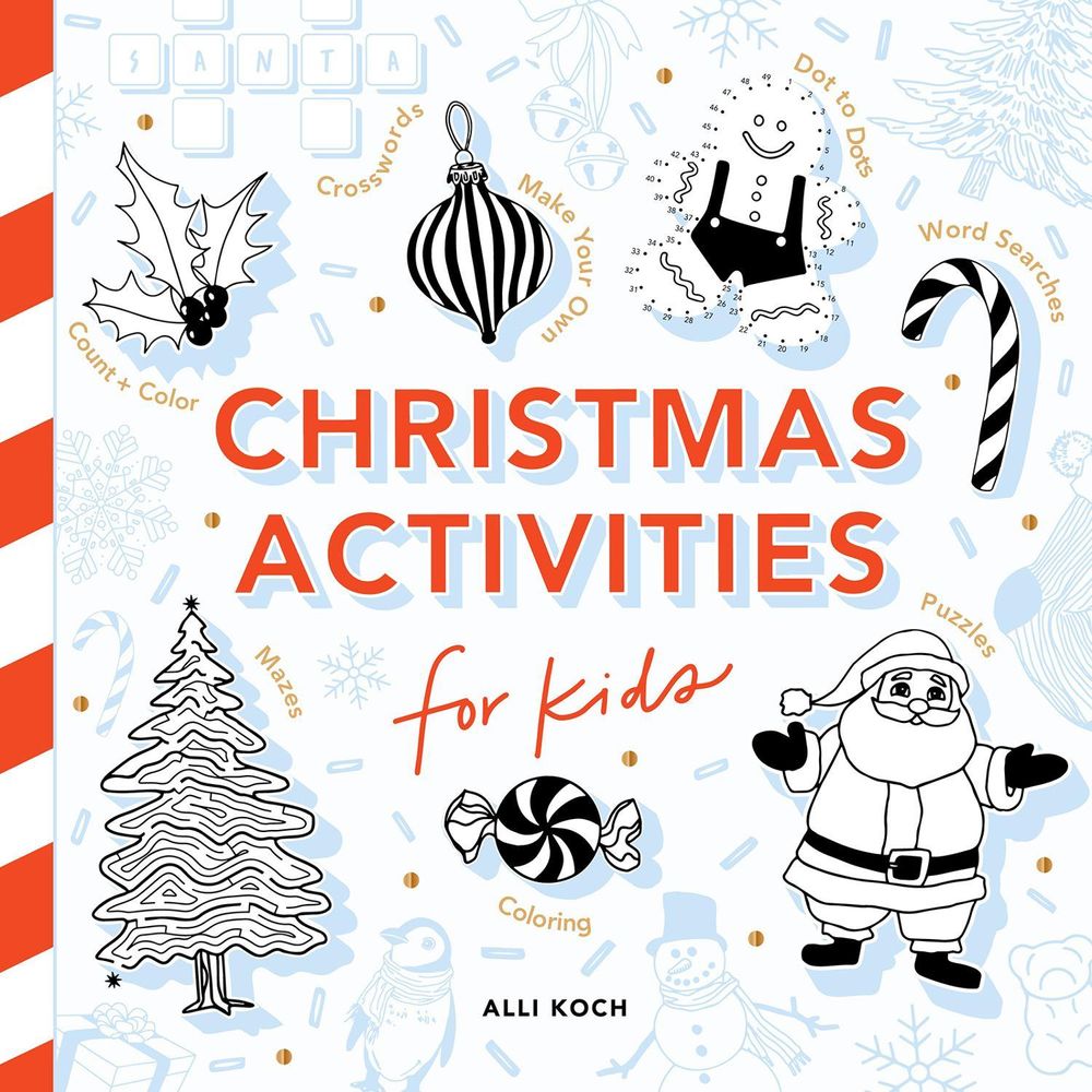Christmas Activities: A Holiday Activity Book for Kids by Alli Koch - ISBN: 9781963183900