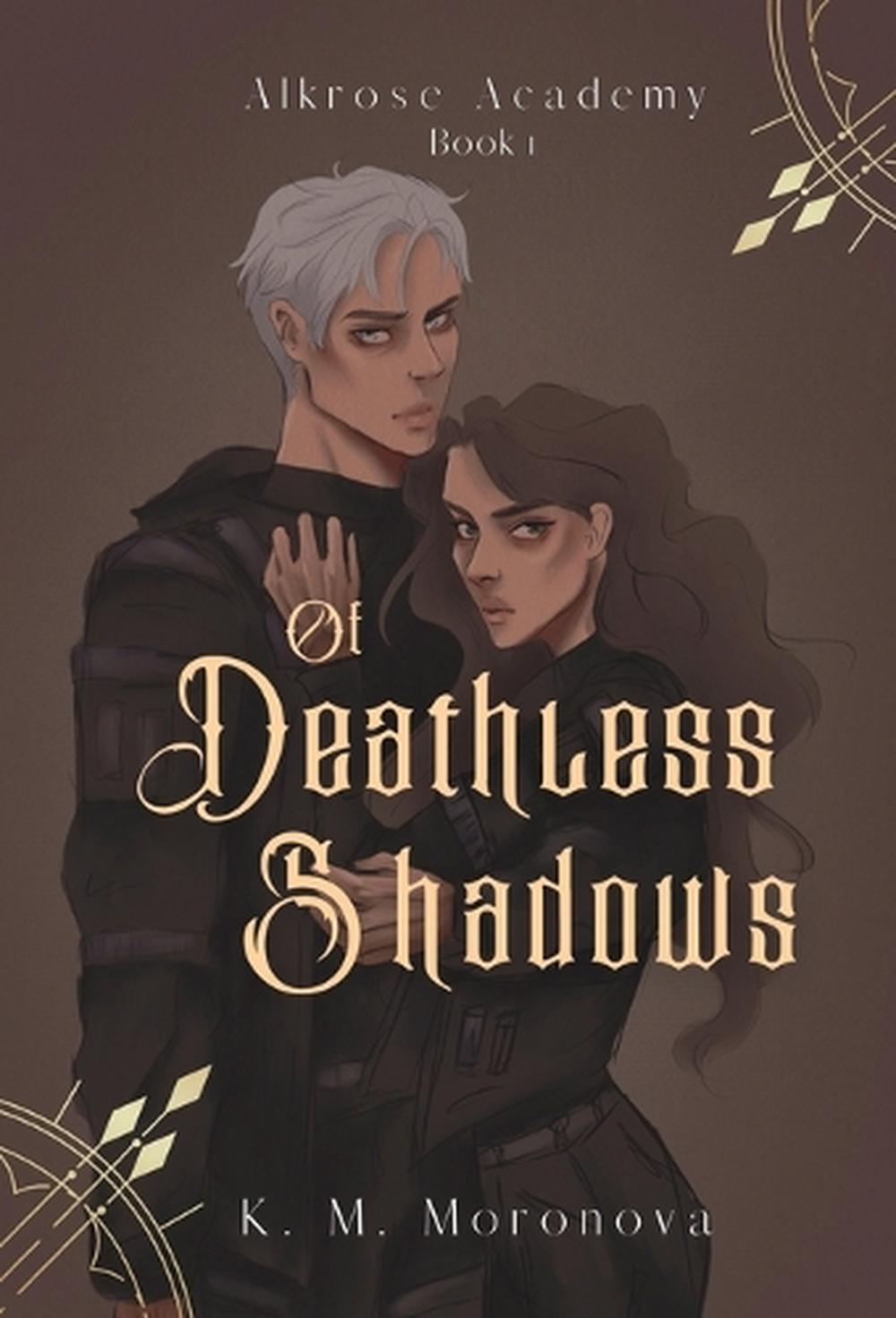 Of Deathless Shadows, 9781963474008