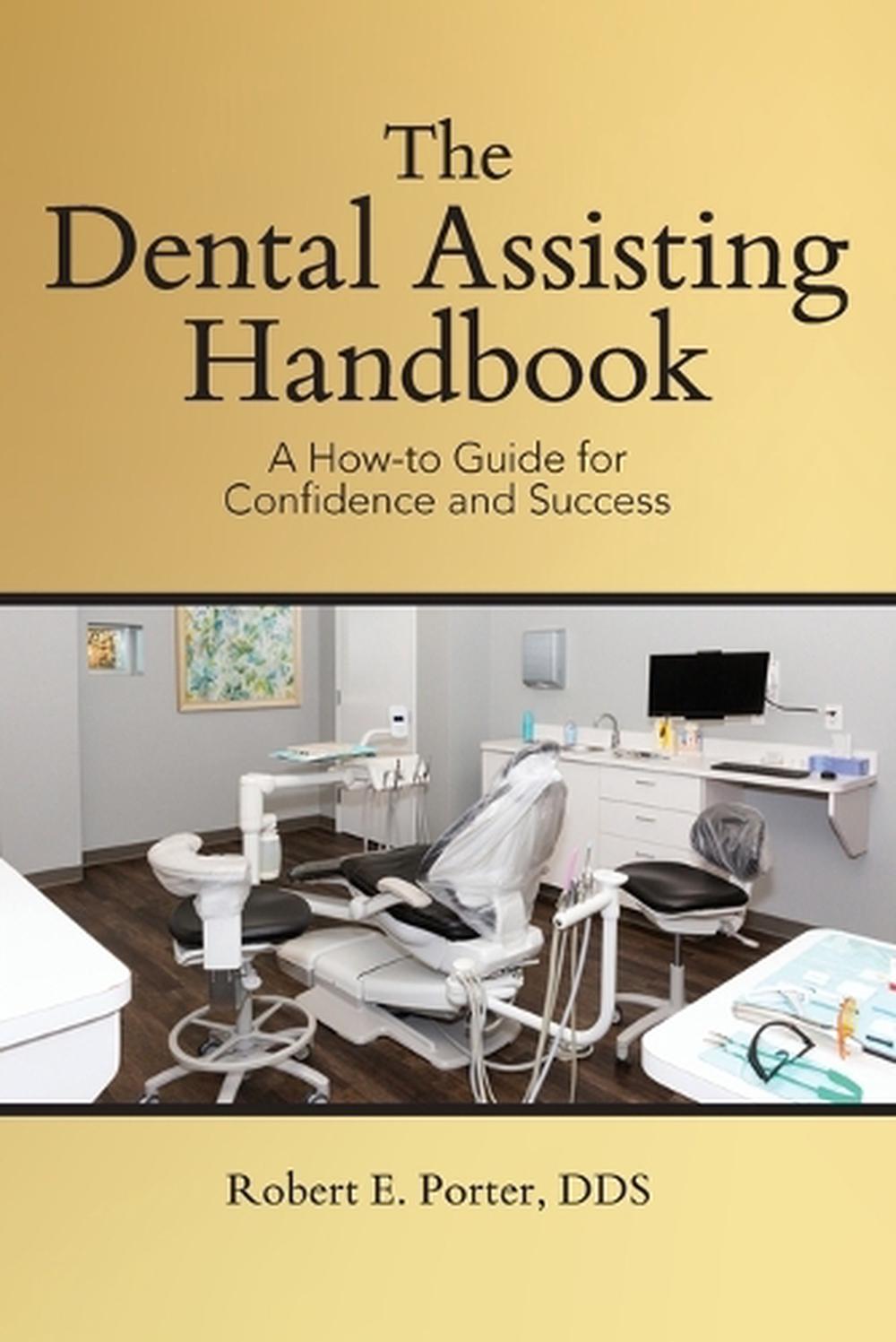 The Dental Assisting Handbook, 9781963569704