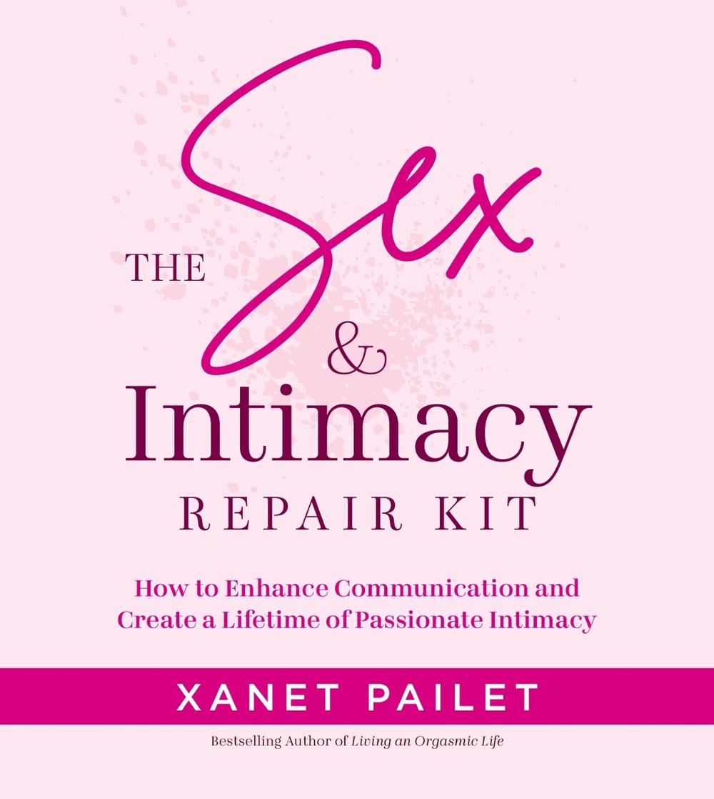 The Sex & Intimacy Repair Kit, 9781963667417