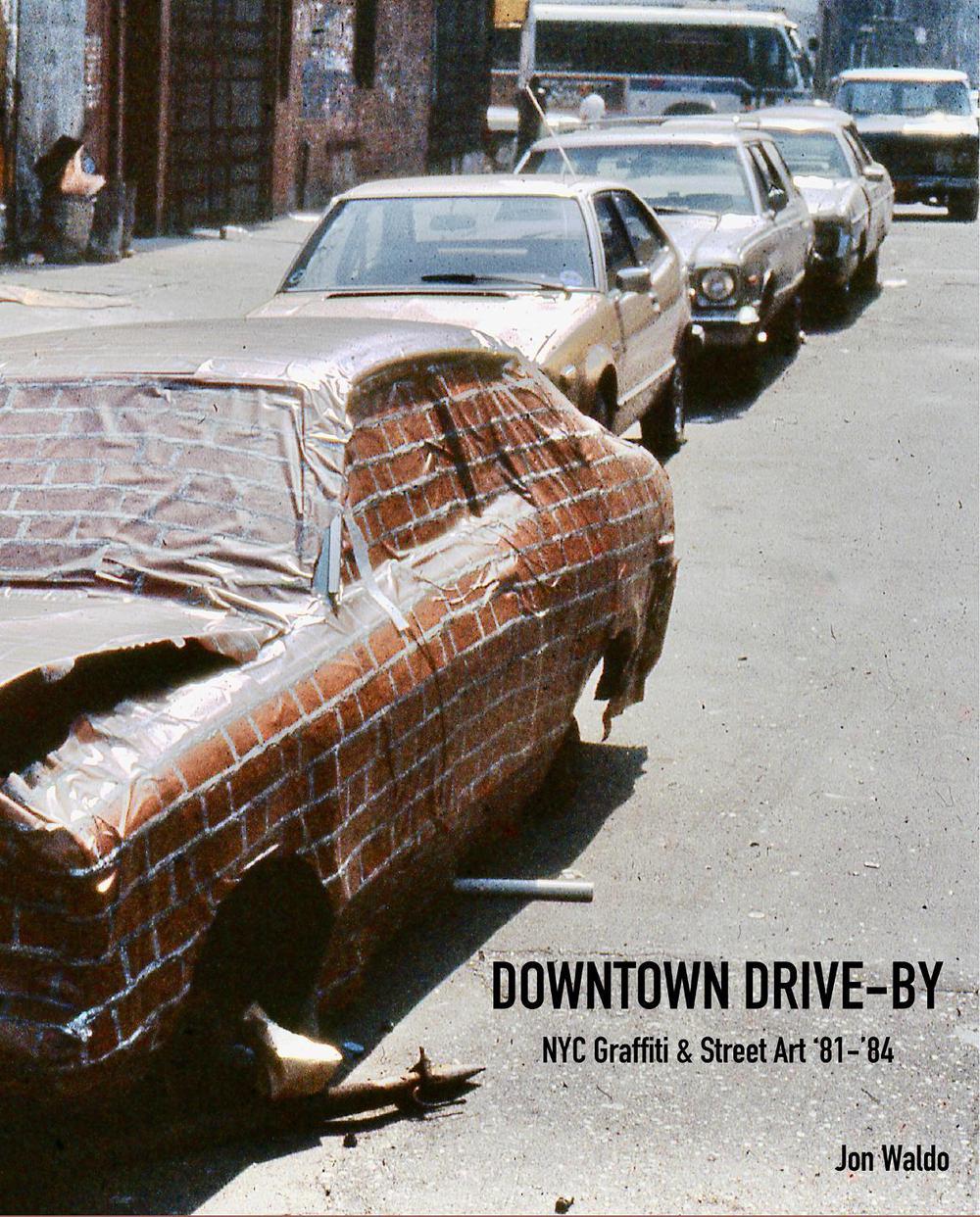 Downtown Drive-by by Jon Waldo - ISBN: 9781963814347