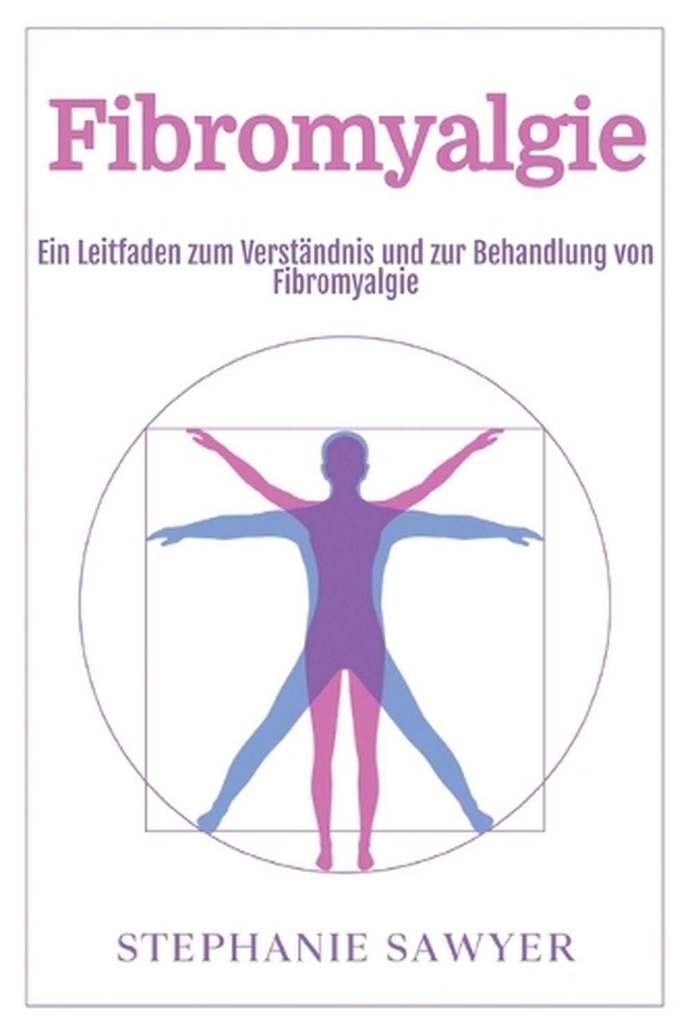 Fibromyalgie by Stephanie Sawyer - ISBN: 9781963815955