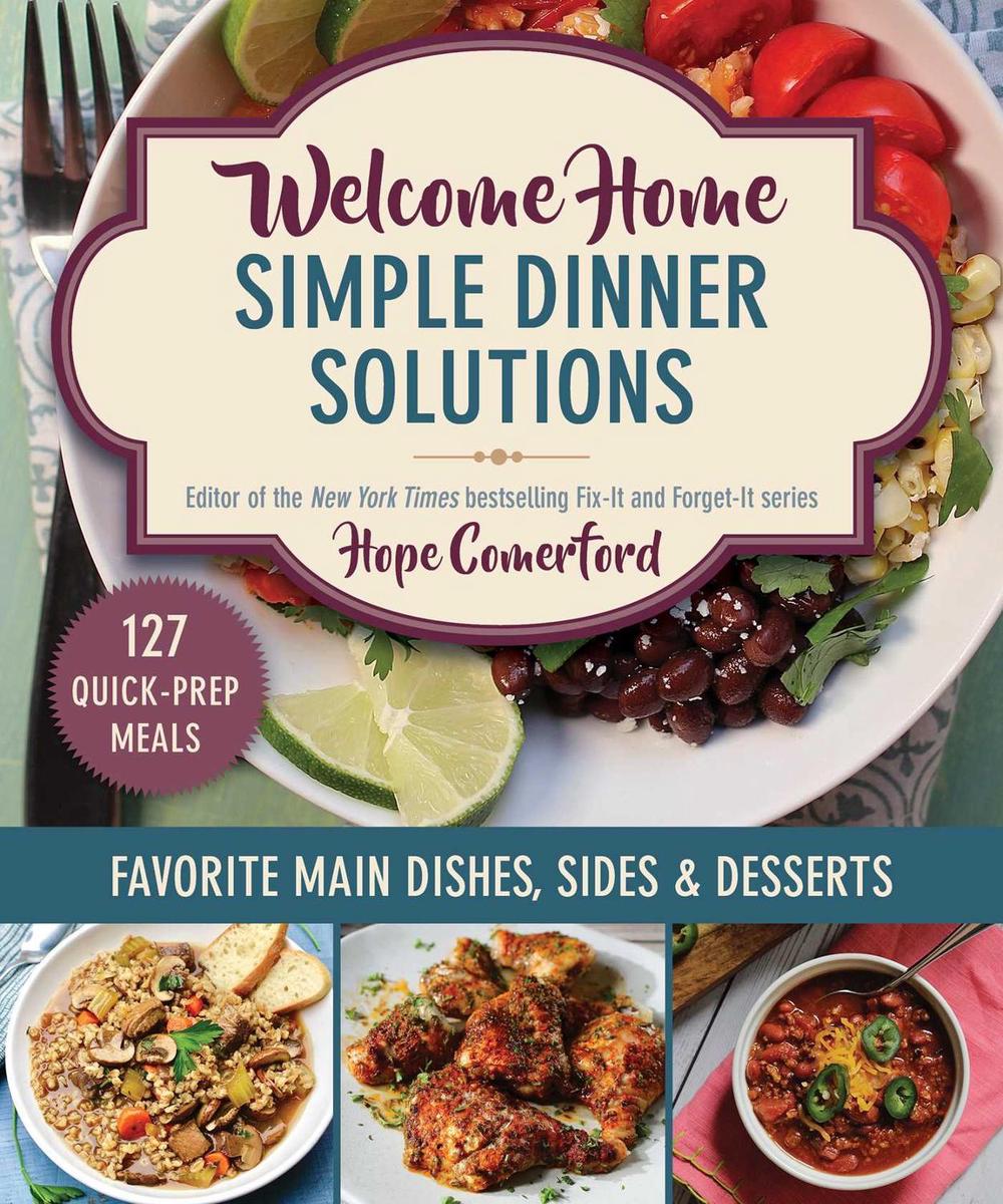Welcome Home Simple Dinner Solutions by Hope Comerford - ISBN: 9781964219202