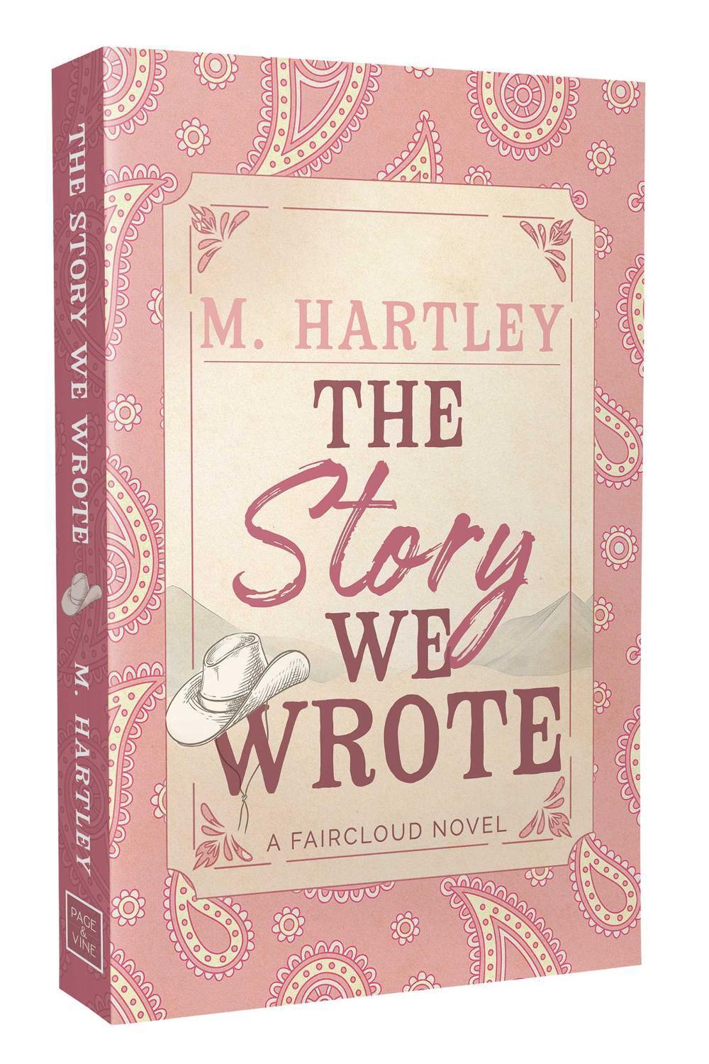The Story We Wrote by M. Hartley - ISBN: 9781964264509