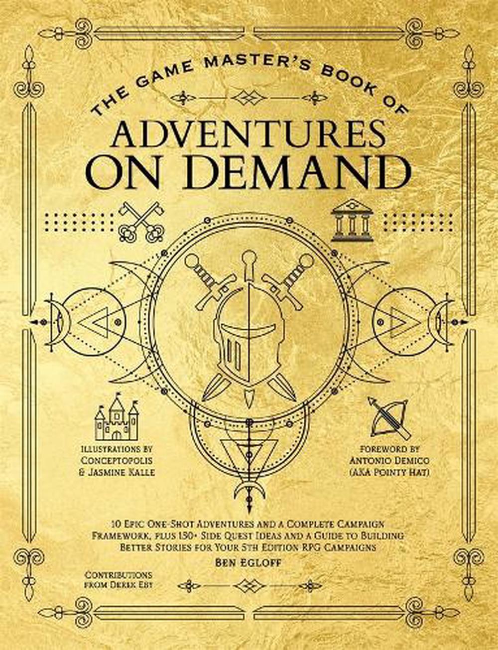 The Game Master's Book of Adventures on Demand by Ben Egloff - ISBN: 9781964487120