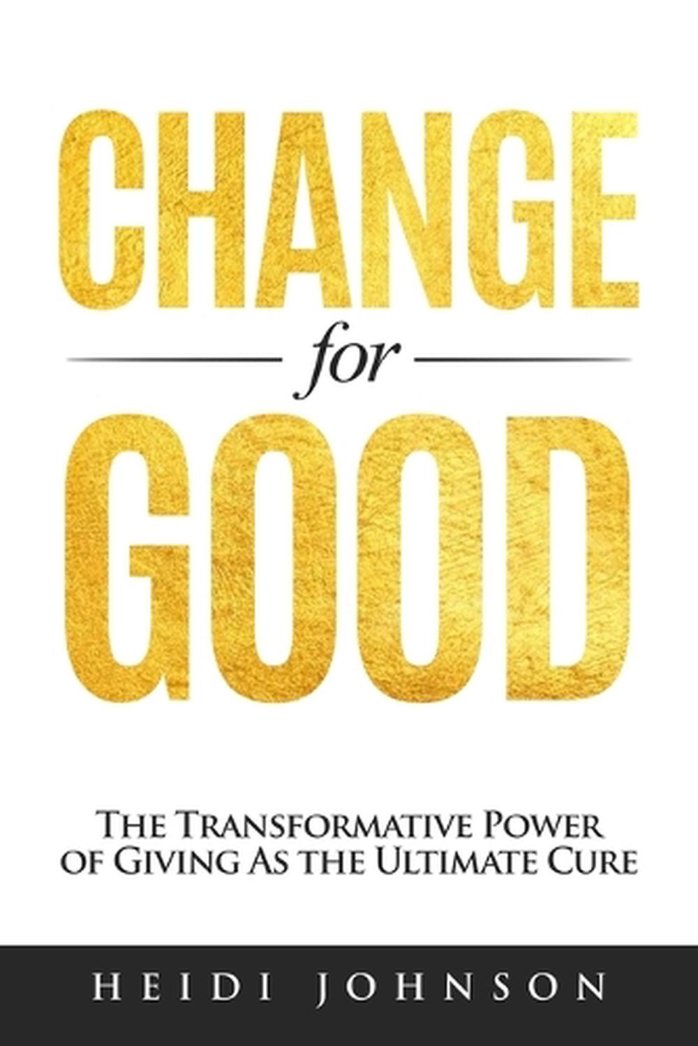 Change for Good, 9781964619453