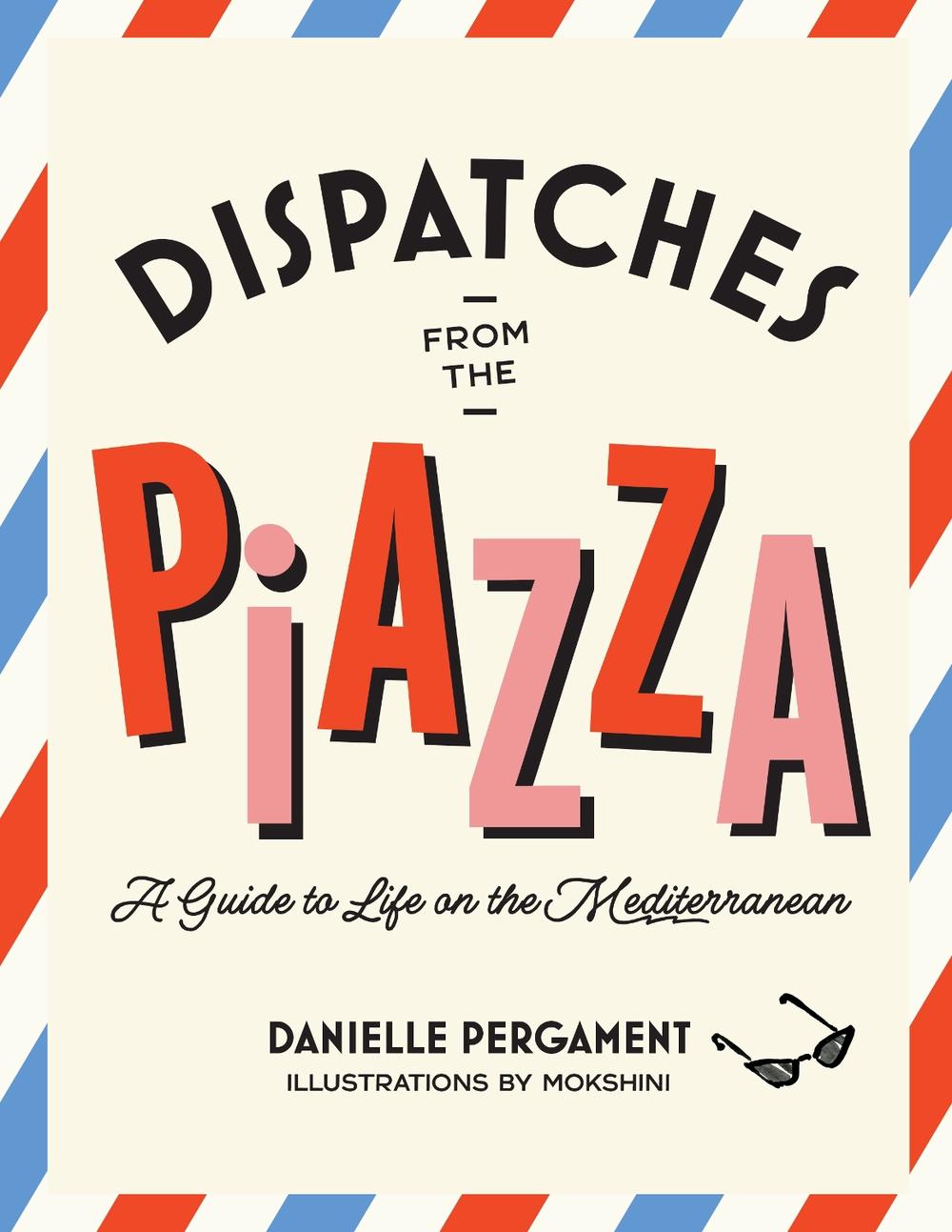 Dispatches from the Piazza, 9781964786209