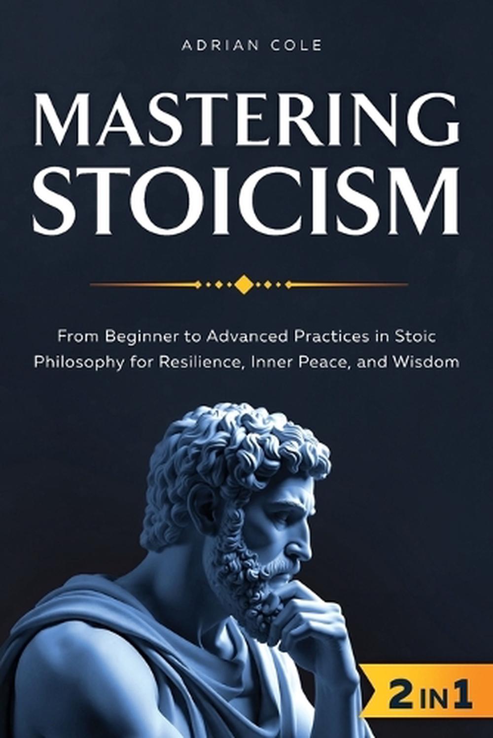 Mastering Stoicism, 9781964863405