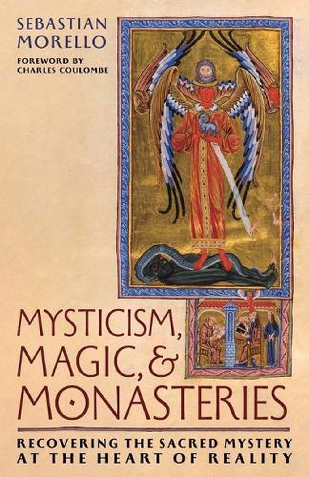 And Monasteries Mysticism, Magic, 9781965303047