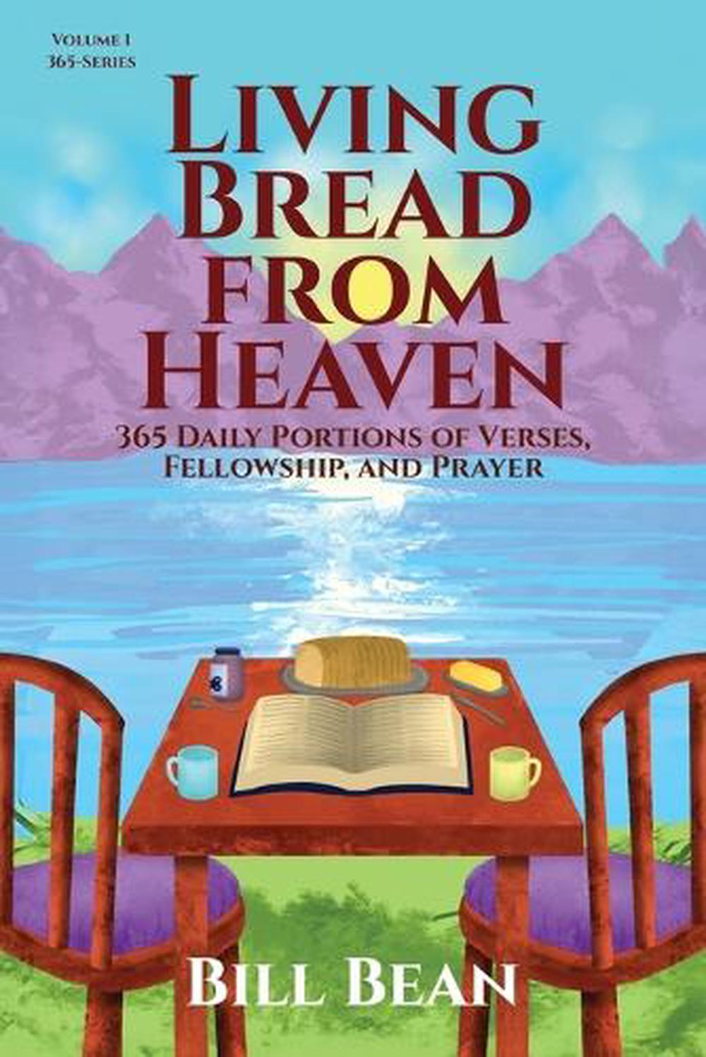 Living Bread from Heaven by Bill Bean - ISBN: 9781965340110