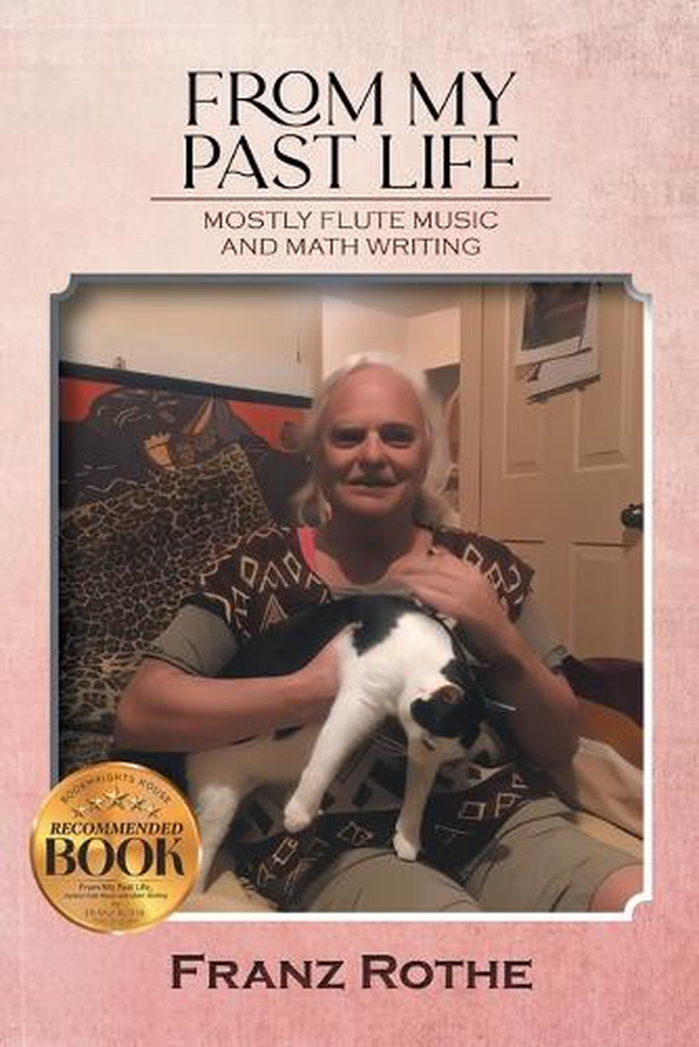 From My Past Life by Franz Rothe - ISBN: 9781965552391