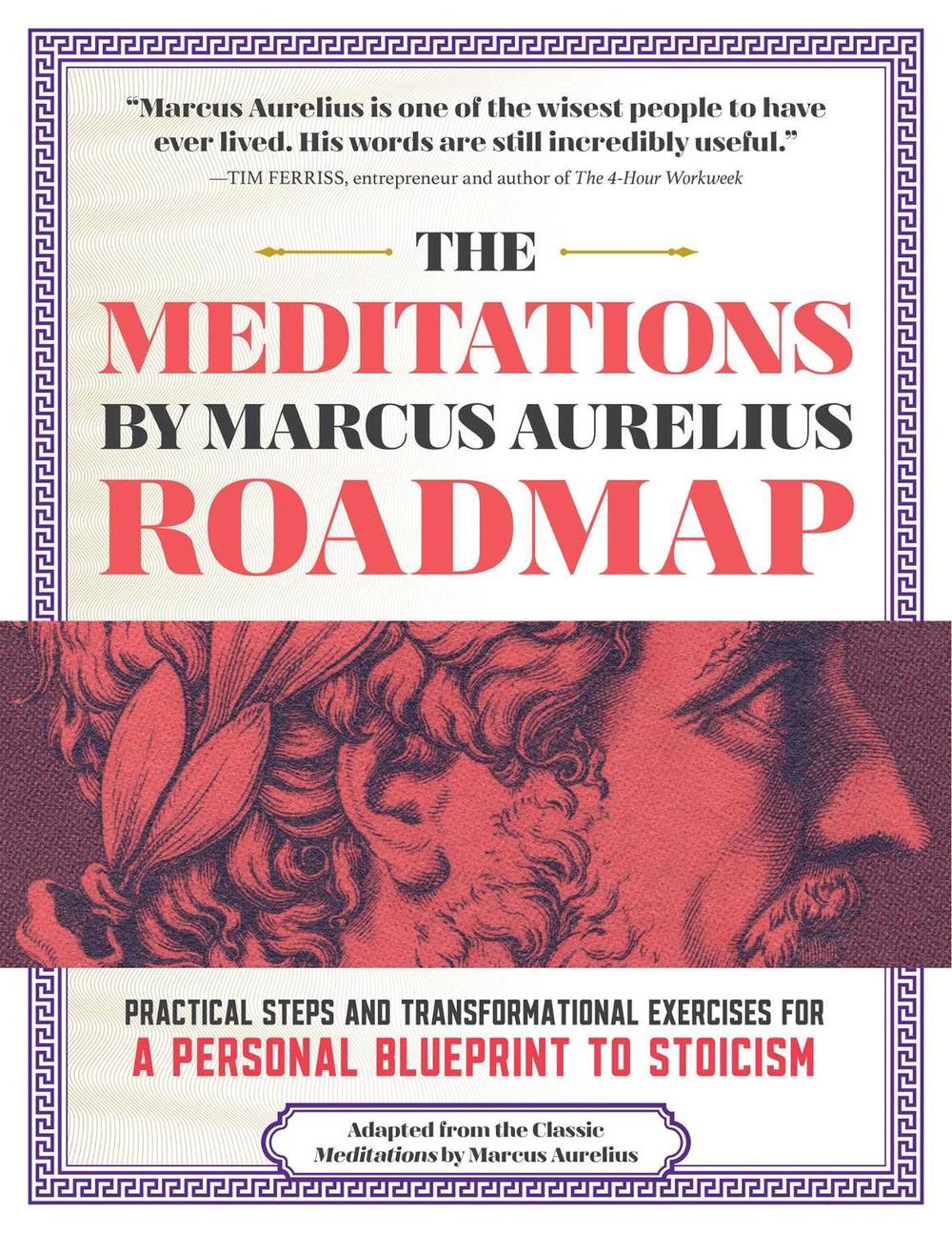 The Meditations by Marcus Aurelius Roadmap by Marcus Aurelius - ISBN: 9781965636428