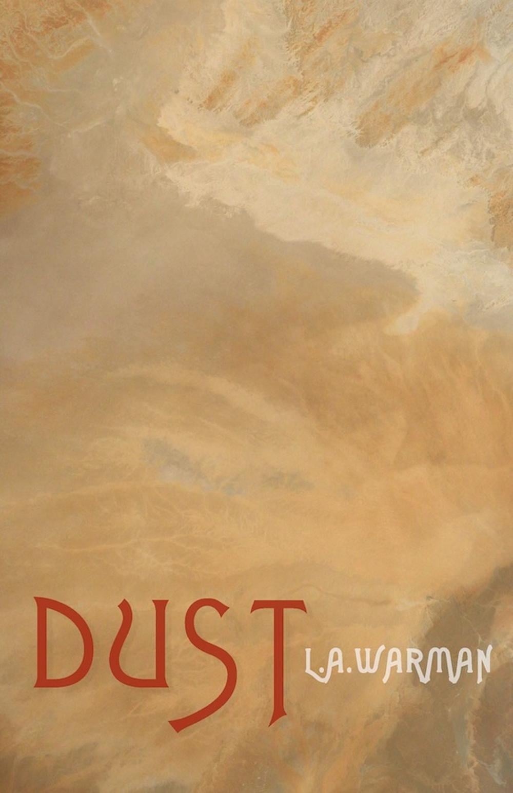 Dust by L.A. Warman - ISBN: 9781965874059