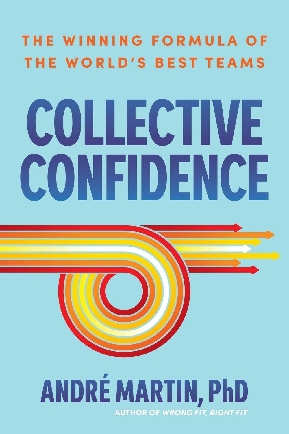 Collective Confidence by Andre Martin - ISBN: 9781966280088