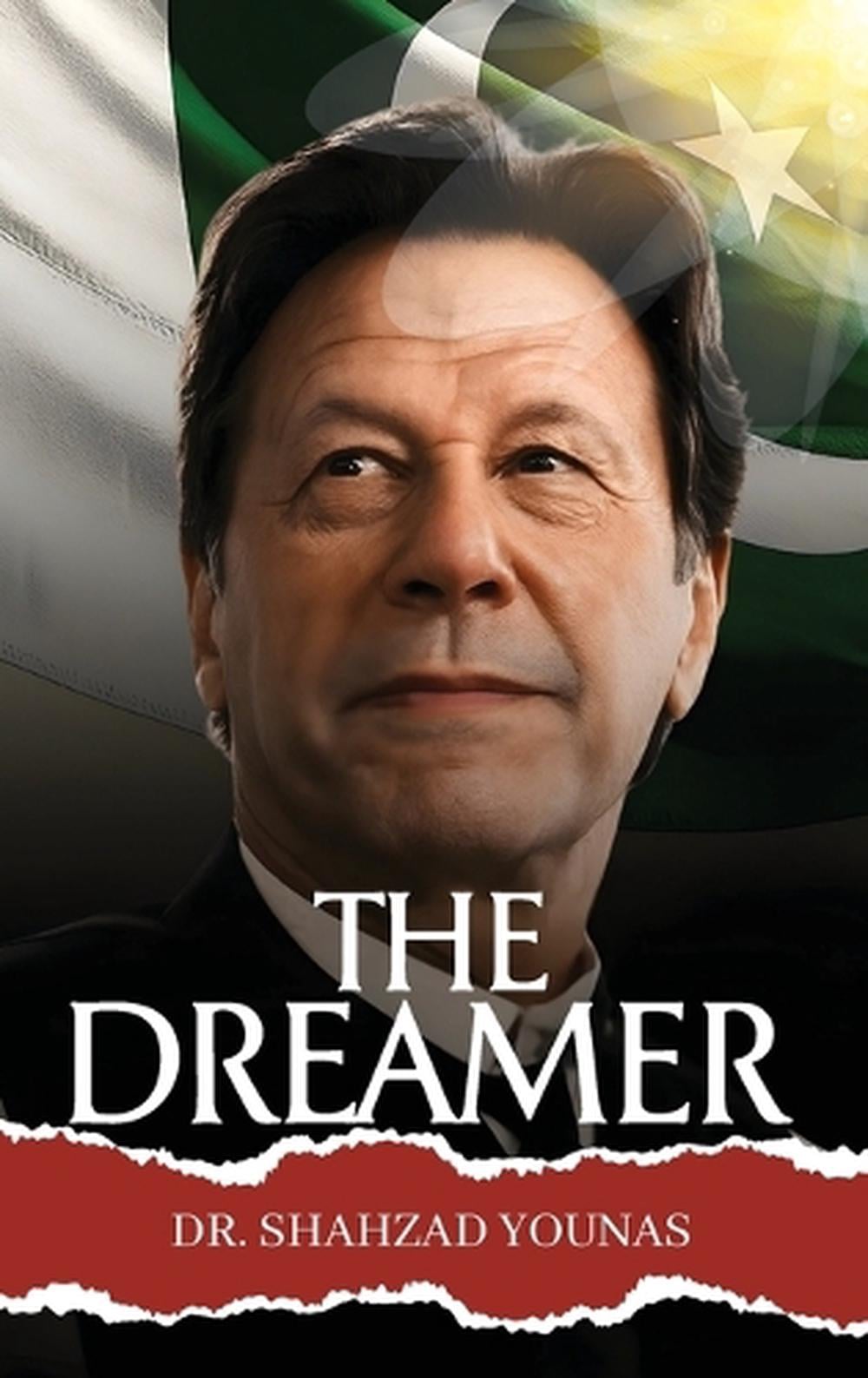 The Dreamer by Dr Shahzad Younas - ISBN: 9781966481904