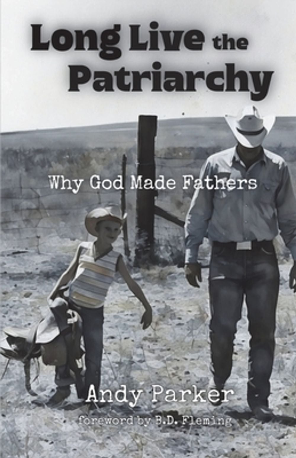 Long Live the Patriarchy by Andy Parker - ISBN: 9781966574309