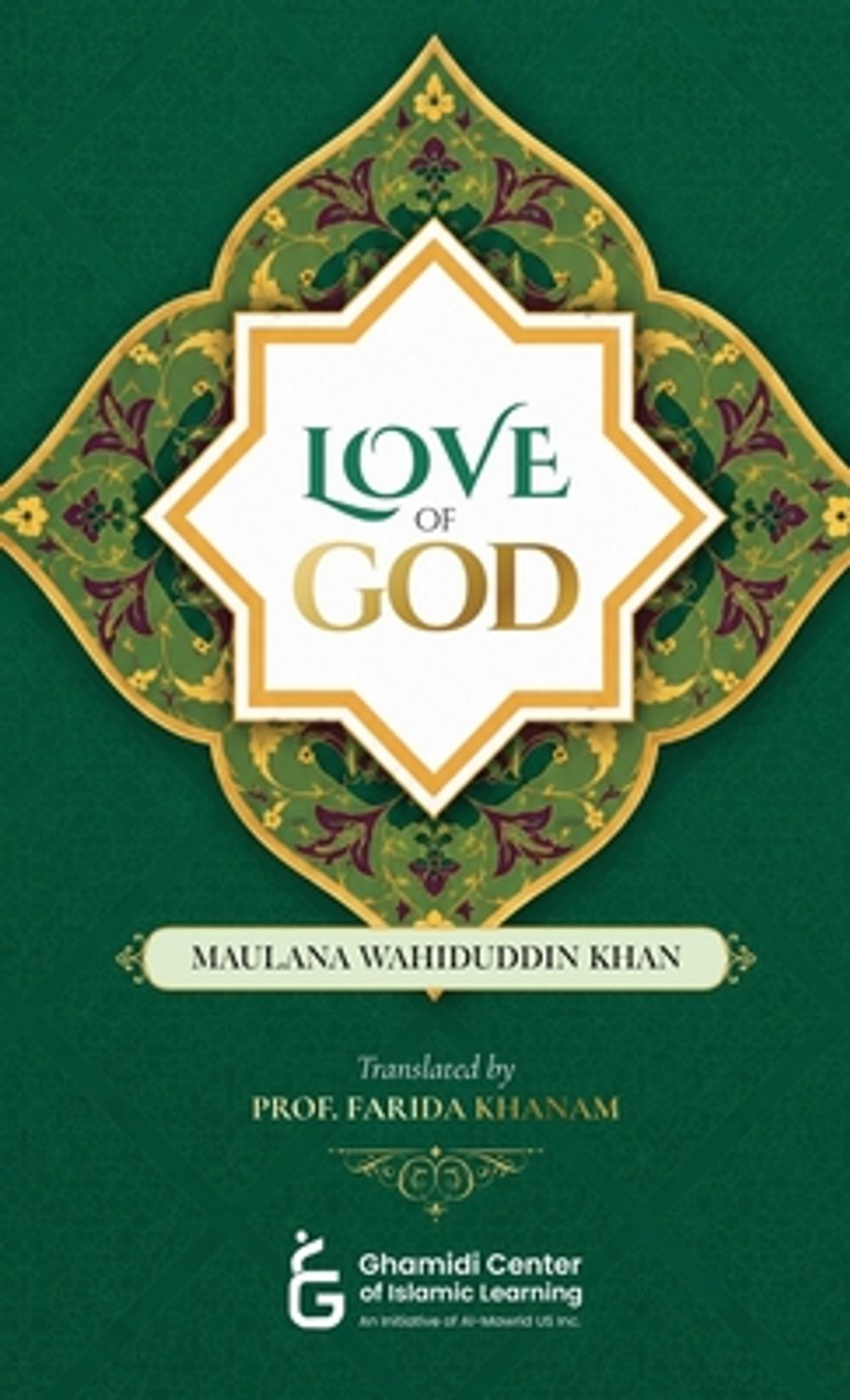 Love of God by Wahiduddin Khan - ISBN: 9781966600596