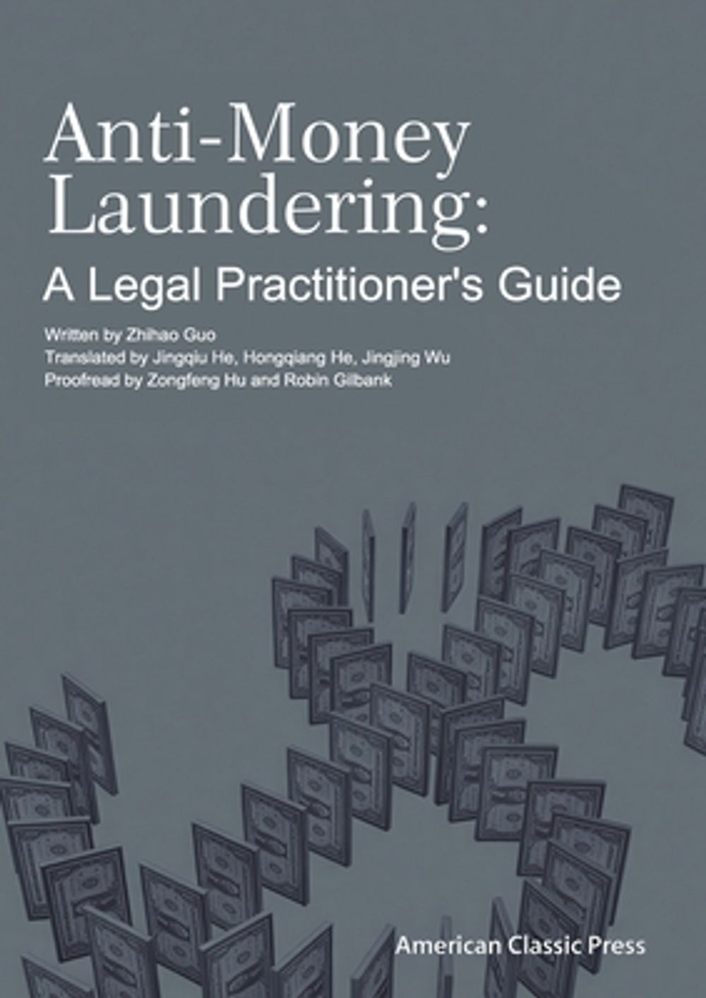 Anti-Money Laundering by Jingqiu He - ISBN: 9781967244102