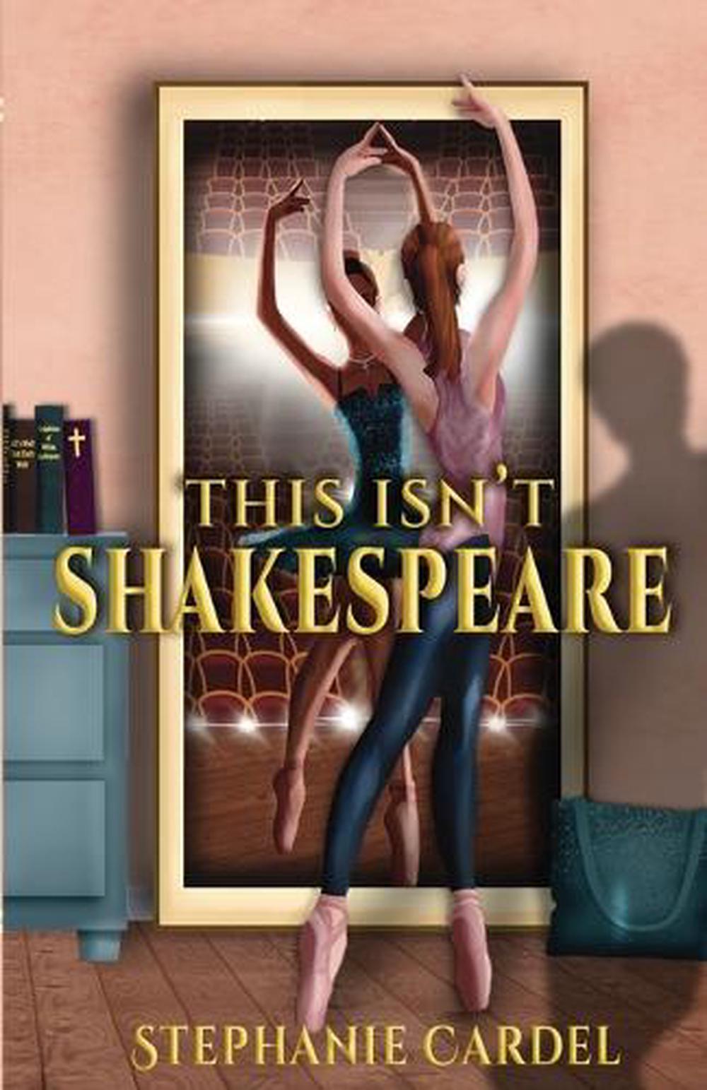 This Isn't Shakespeare by Stephanie Cardel - ISBN: 9781967649235