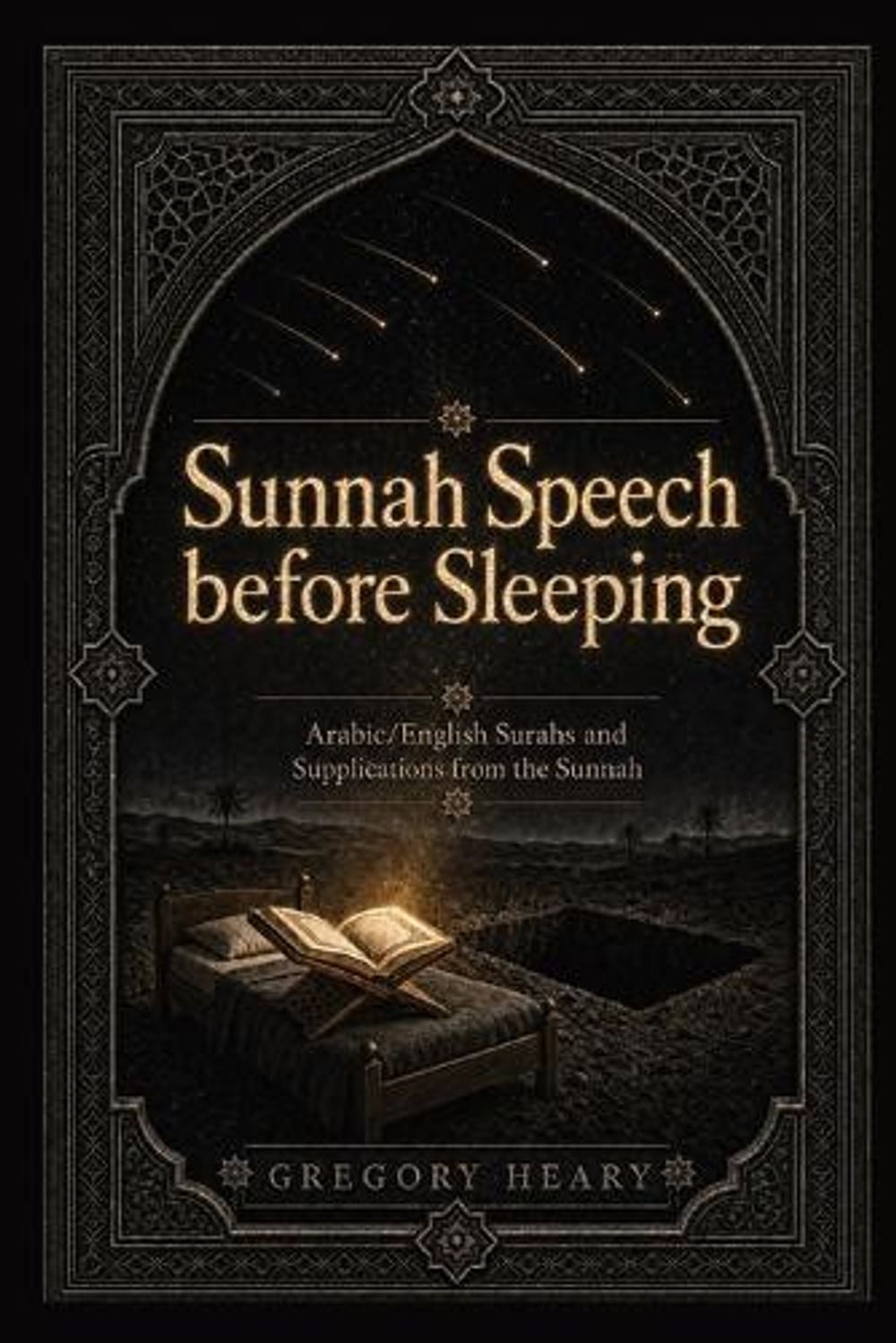 Sunnah Speech before Sleeping by Gregory Heary - ISBN: 9781967724802