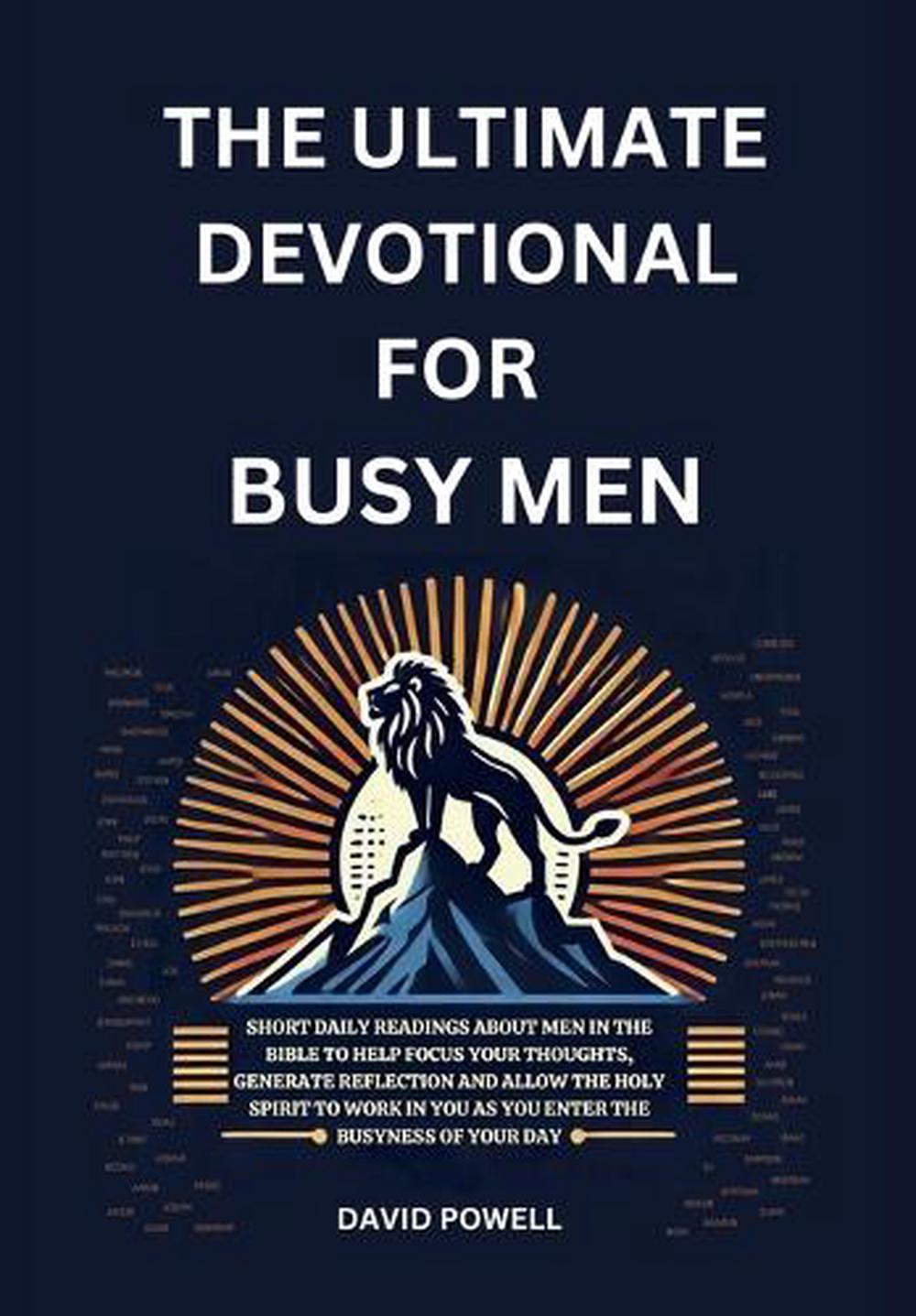 The Ultimate Devotional for Busy Men by David Powell - ISBN: 9781967850020