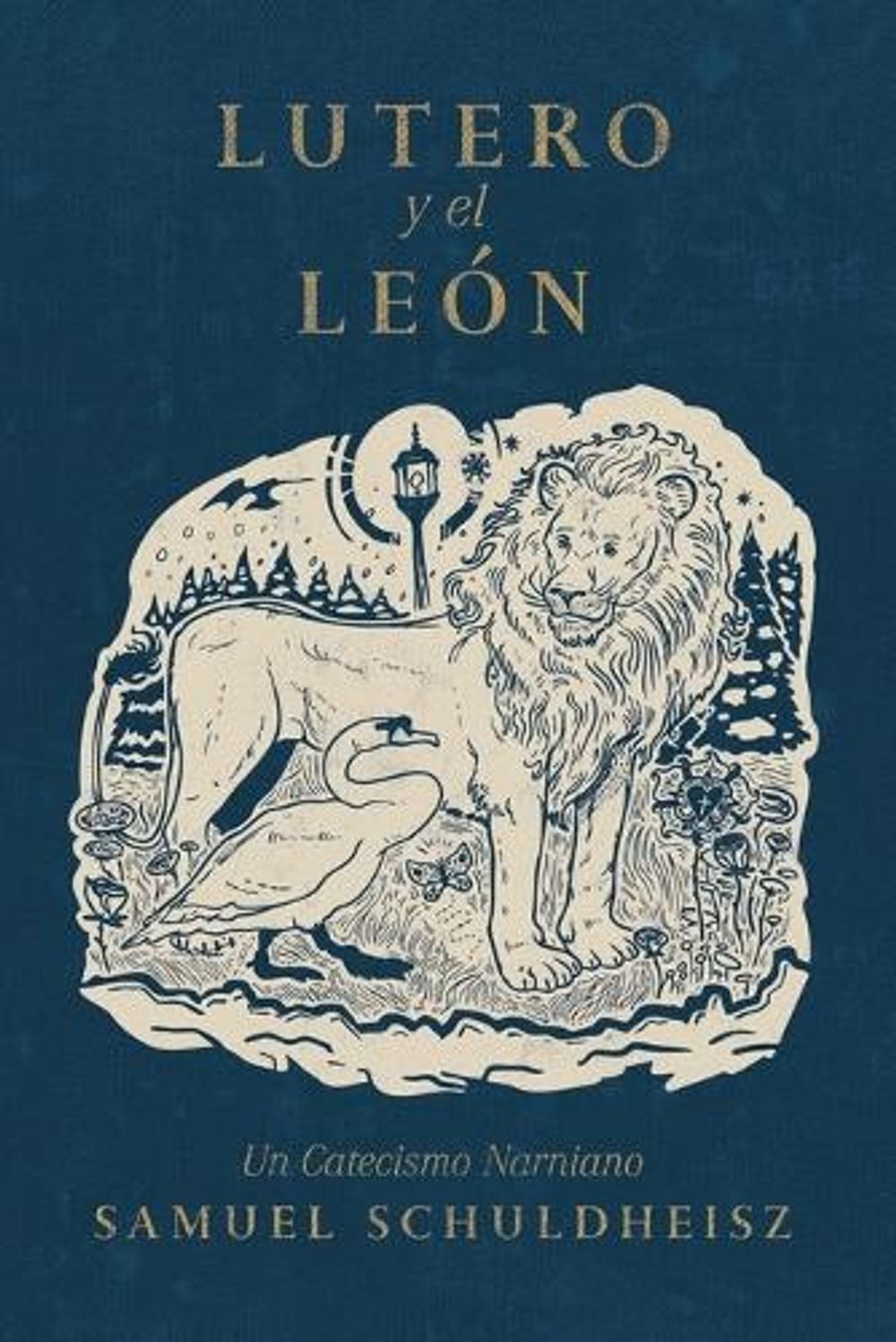 Lutero y el León by Samuel Schuldheisz - ISBN: 9781967920440