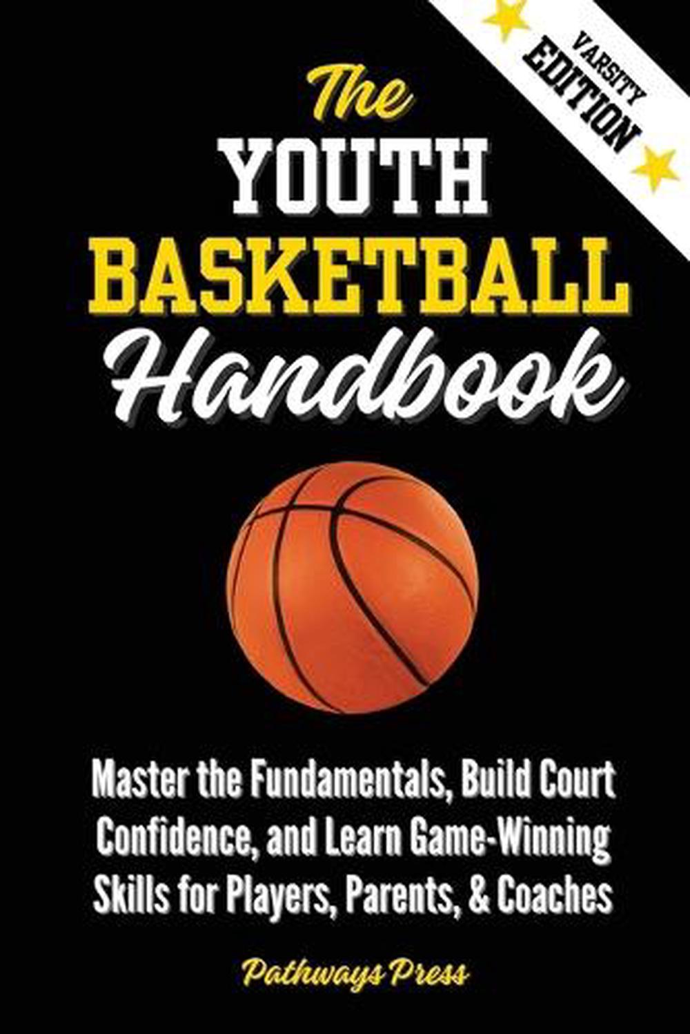 The Youth Basketball Handbook by Pathways Press, Paperback ...