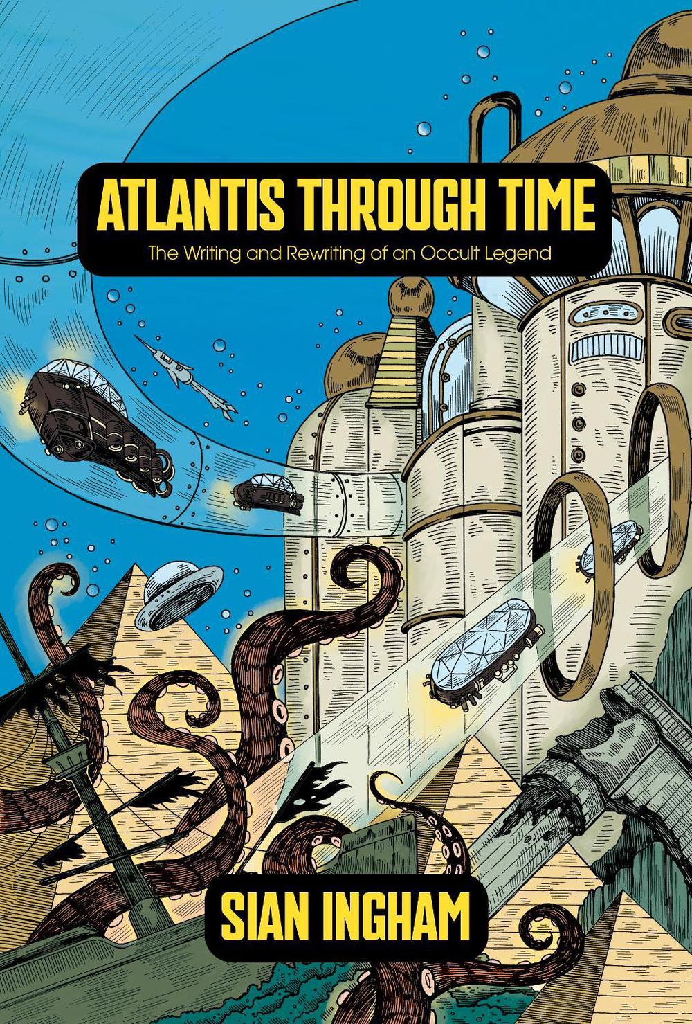 Atlantis Through Time by Sian Ingham - ISBN: 9781968185008