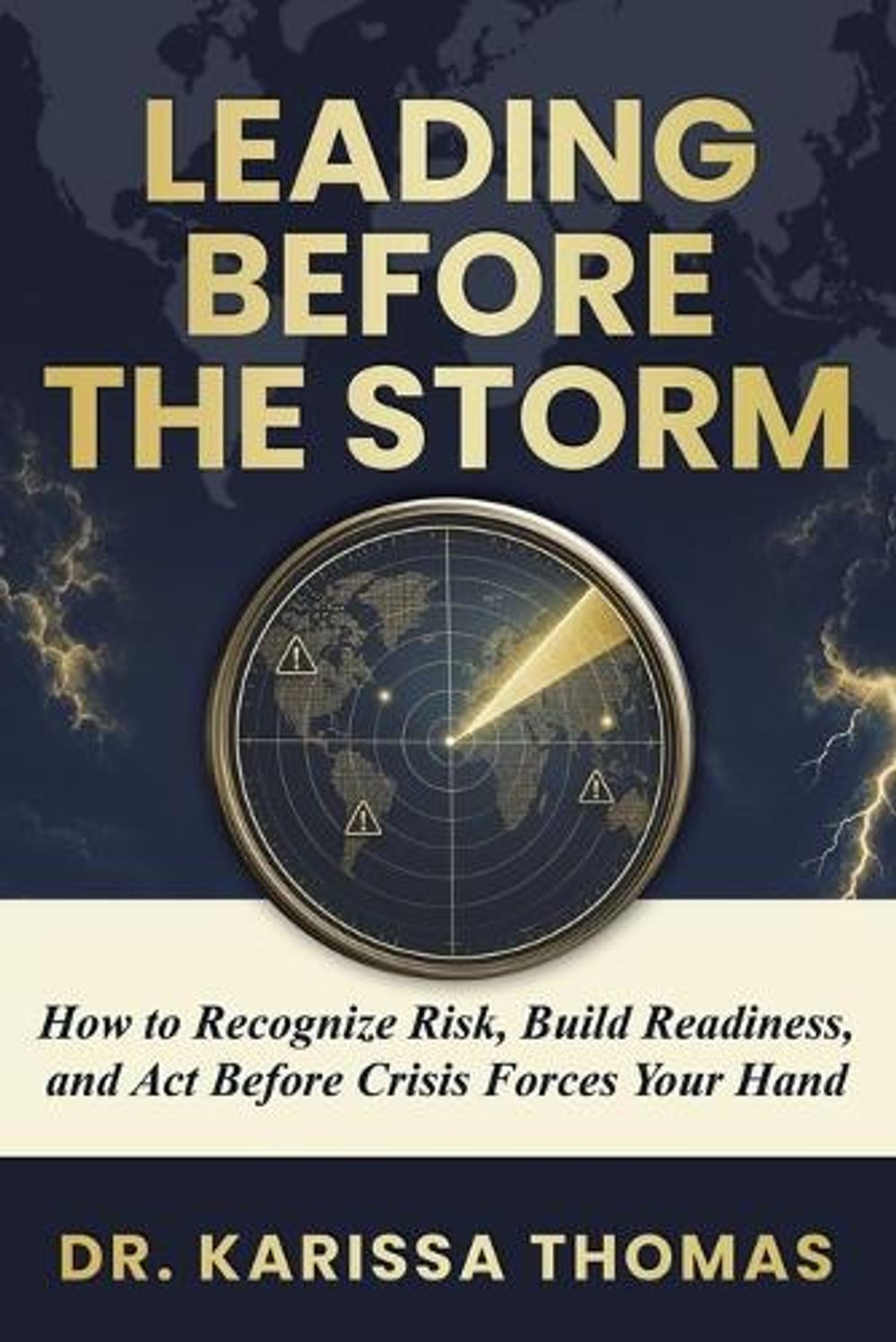 Leading Before the Storm by Dr Karissa Thomas - ISBN: 9781968277659