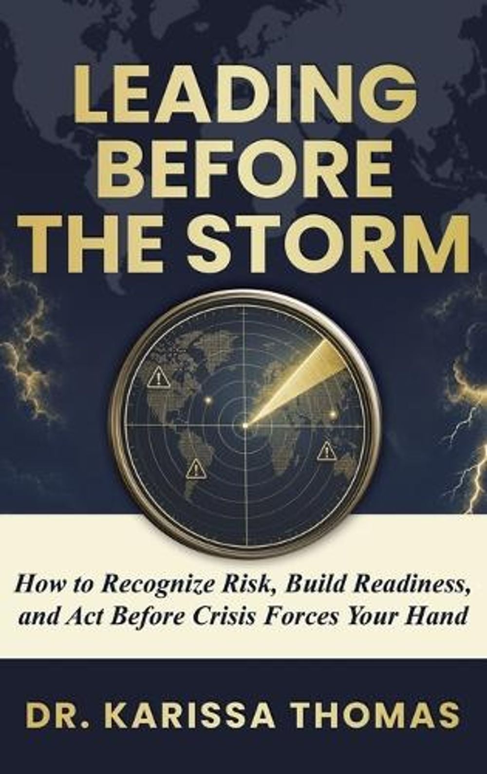 Leading Before the Storm by Dr Karissa Thomas - ISBN: 9781968277666