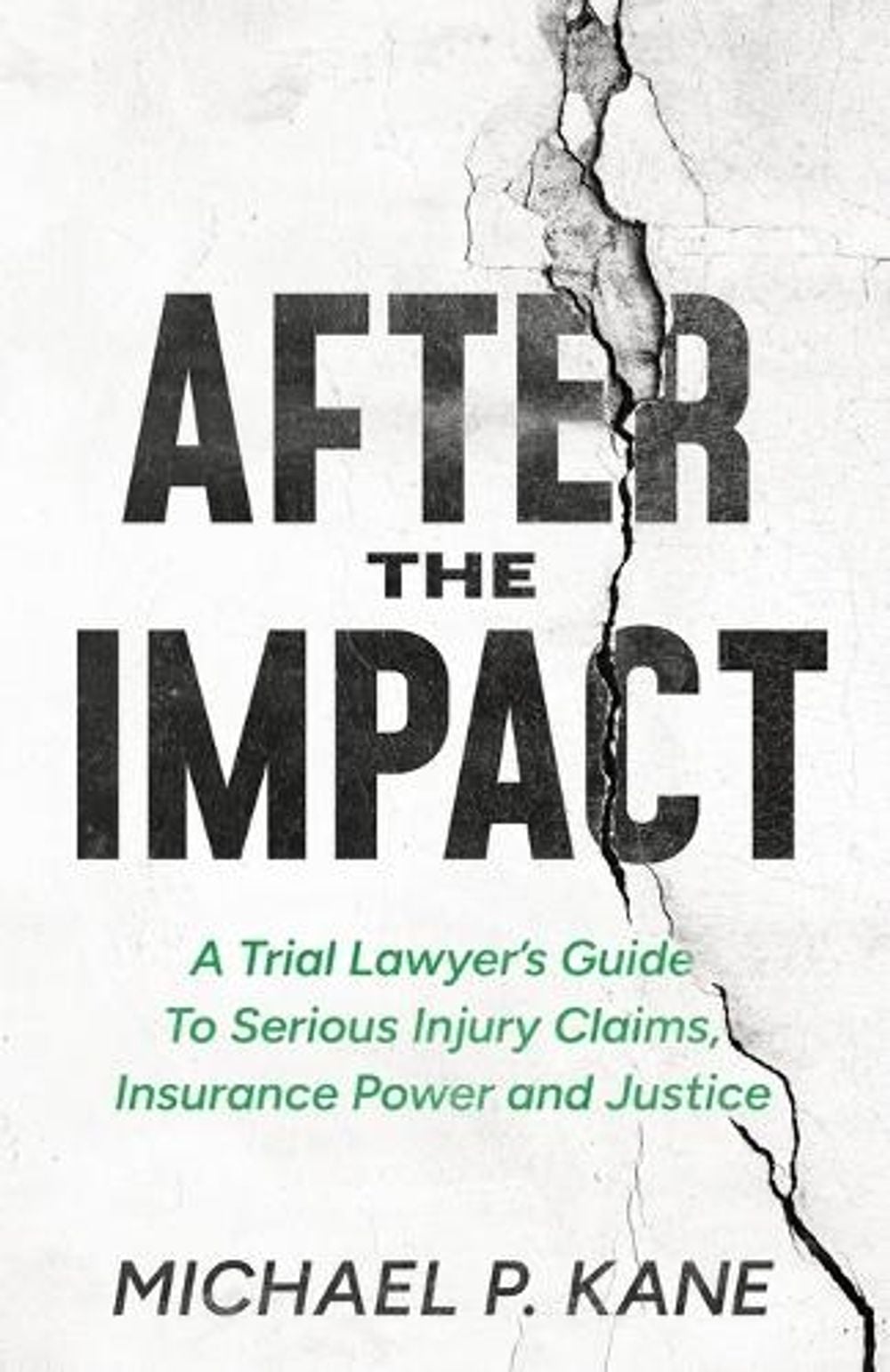 After the Impact by Michael P. Kane - ISBN: 9781968339715