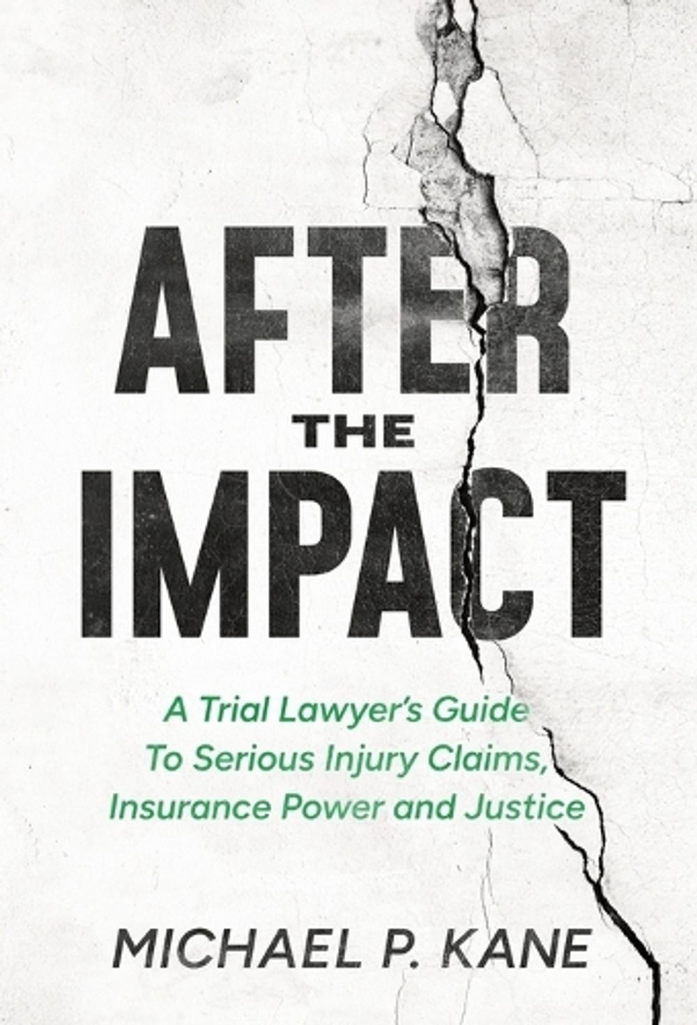 After the Impact by Michael P. Kane - ISBN: 9781968339739