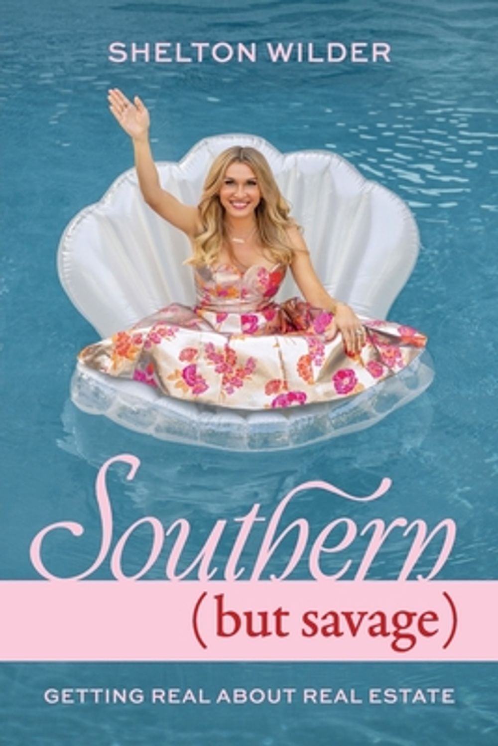 Southern but Savage by Shelton Wilder - ISBN: 9781968339760