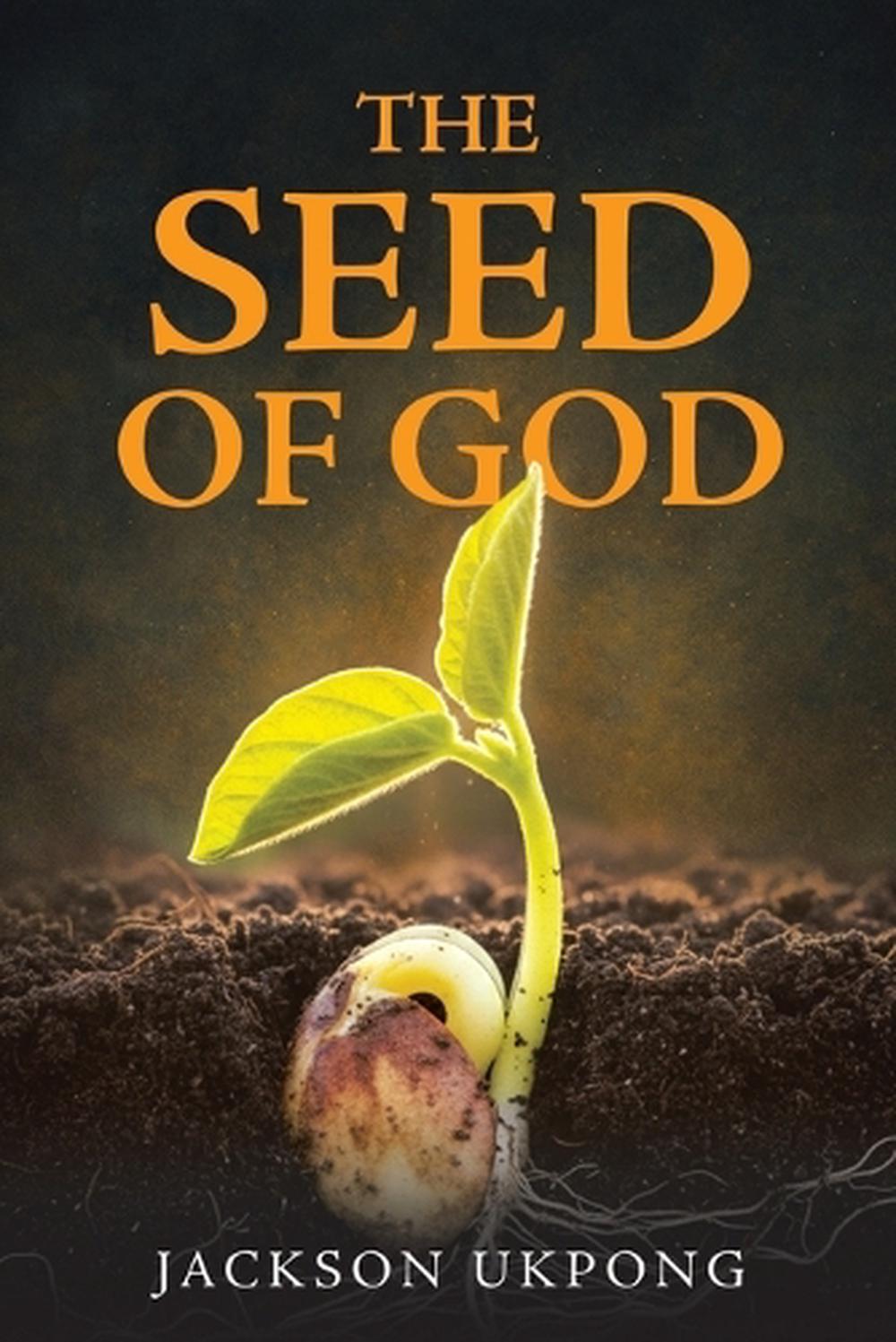 The Seed of God by Jackson Ukpong, Paperback, 9781968537265 | Buy ...