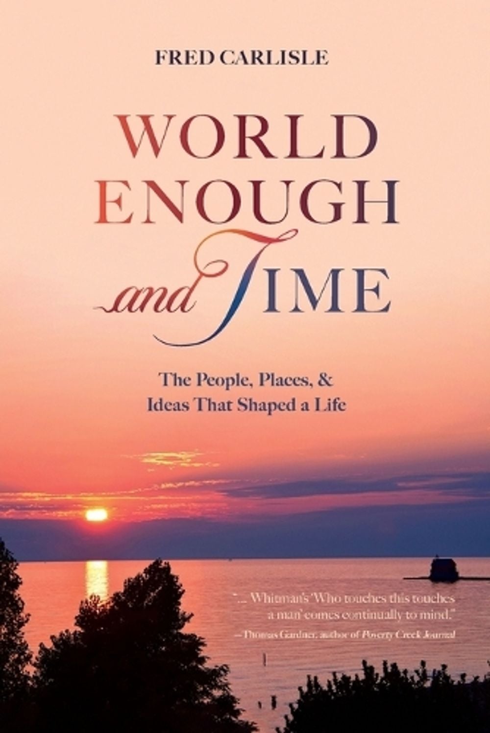 World Enough and Time by Fred Carlisle - ISBN: 9781968761943