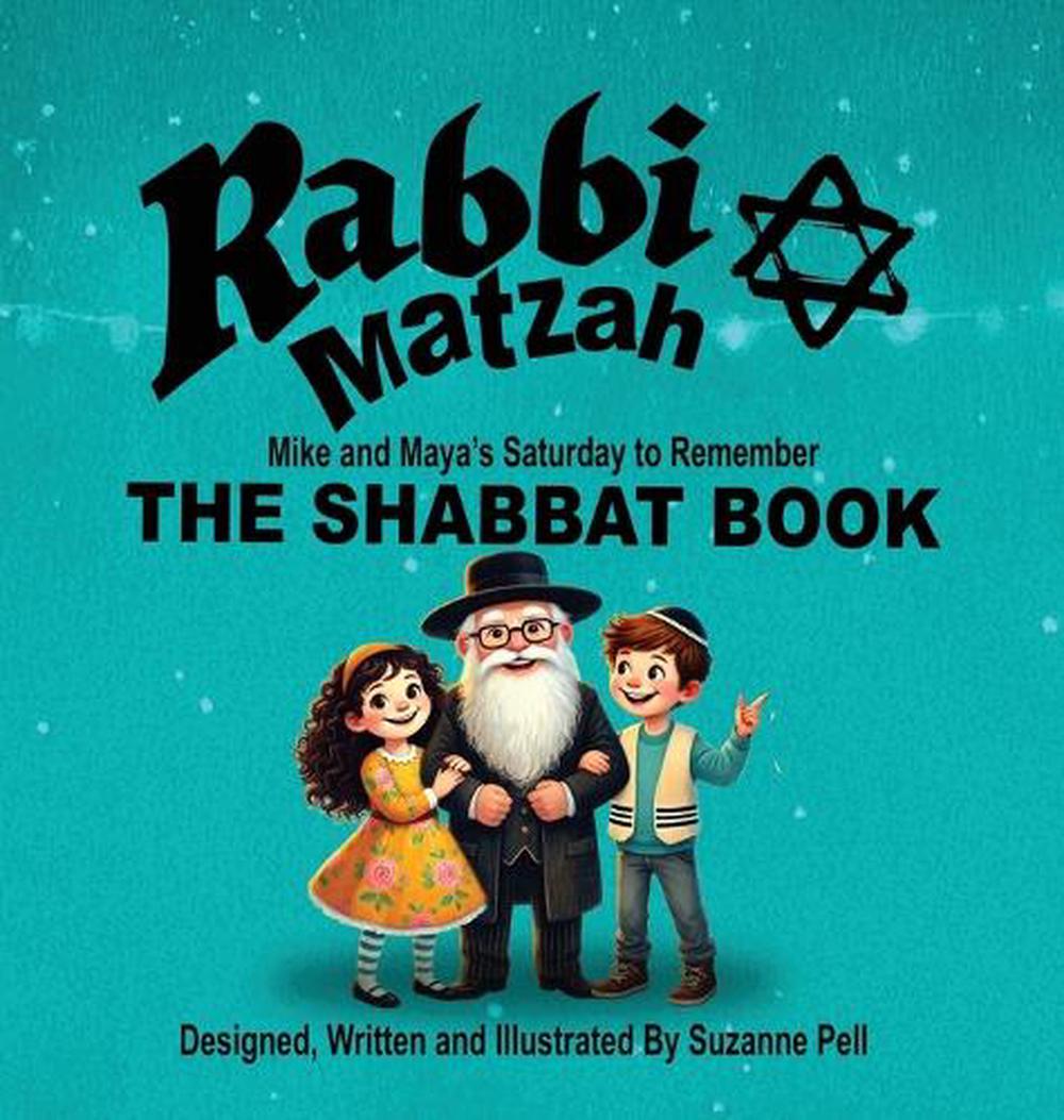 Rabbi Matzah - The Shabbat Book by Suzanne Pell, Hardcover ...