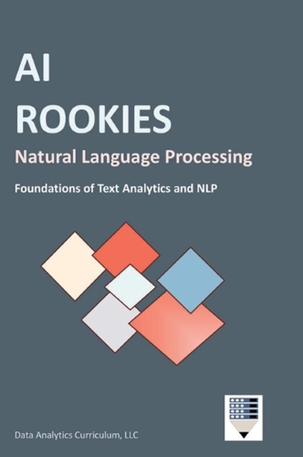 AI Rookies Natural Language Processing by Data Analytics Curriculum ...